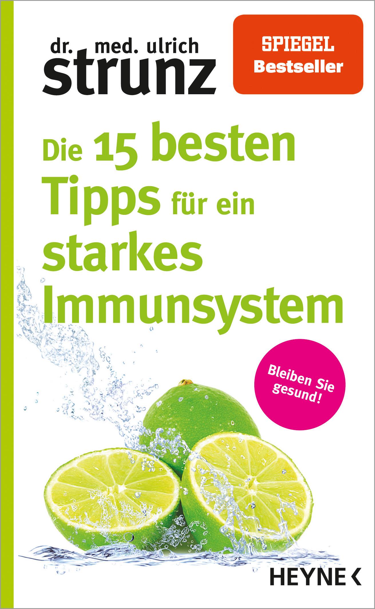 Die 15 besten Tipps für ein starkes Immunsystem