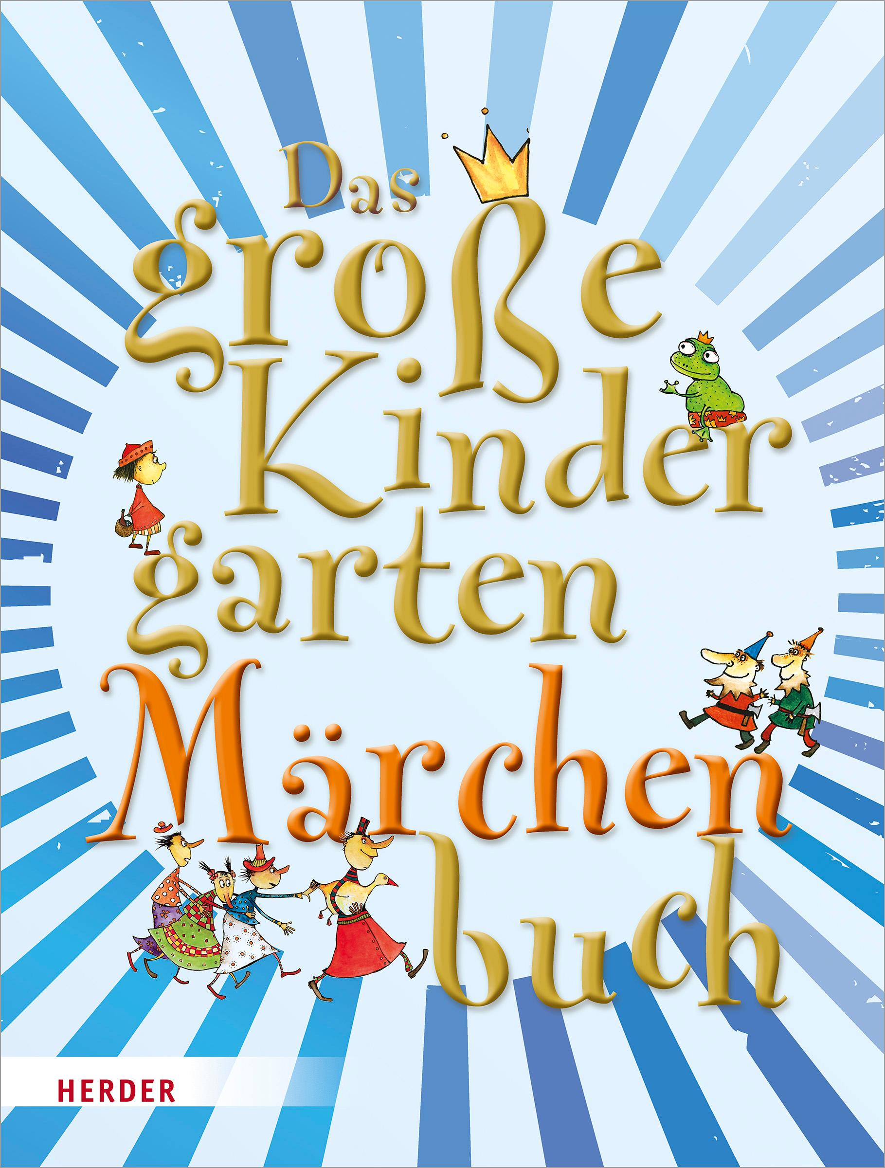 Das große KindergartenMärchenBuch