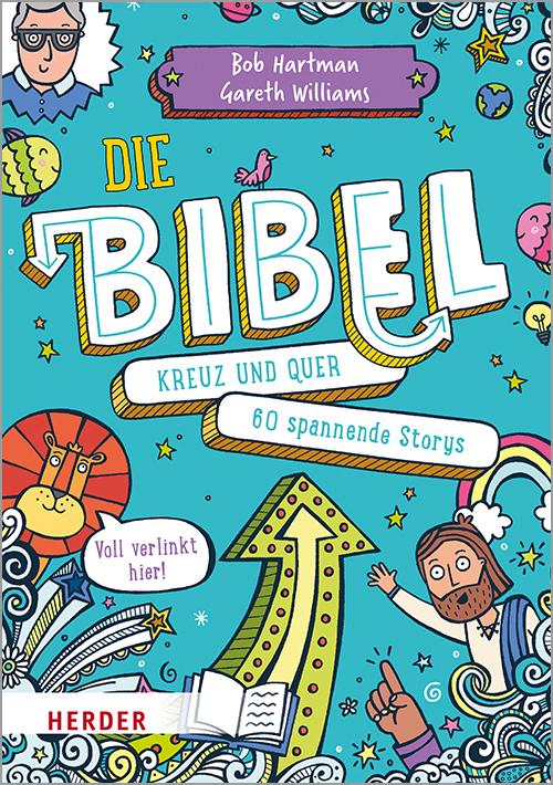 Die Bibel kreuz und quer