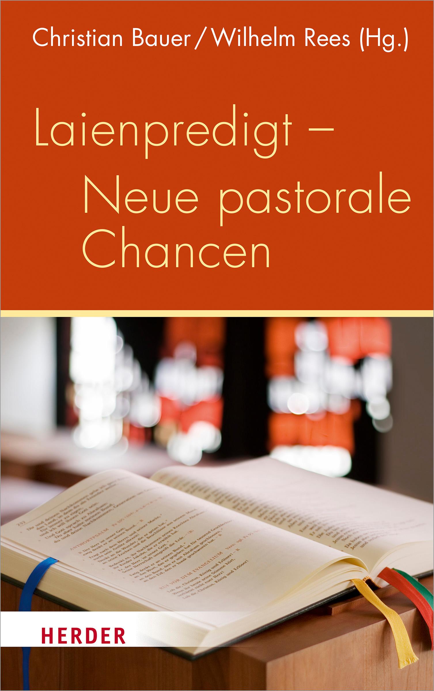 Laienpredigt - Neue pastorale Chancen