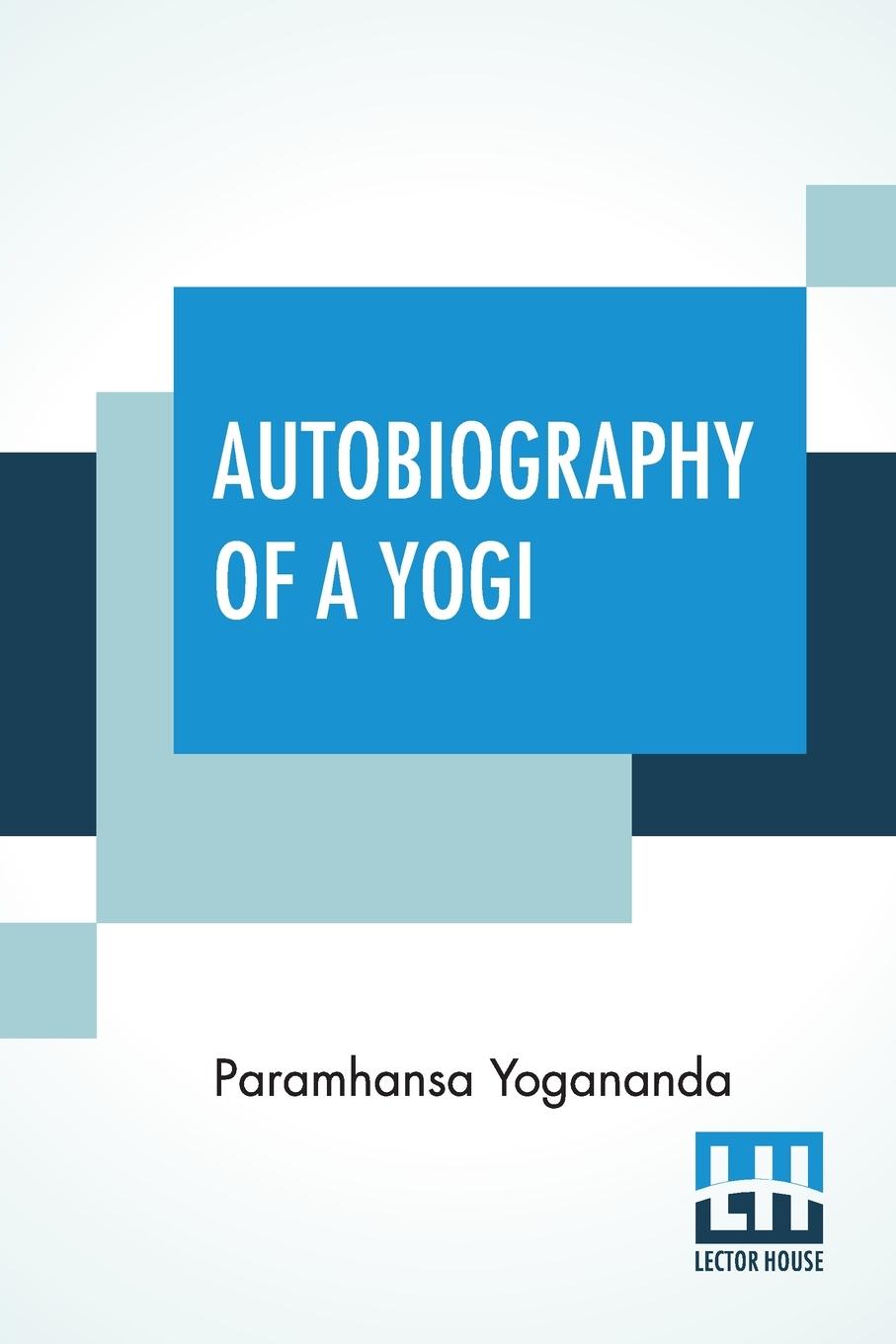 Autobiography Of A Yogi