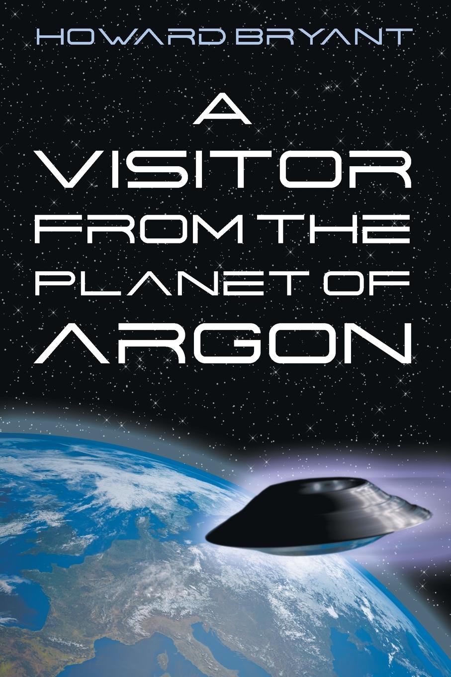 A Visitor from the Planet of Argon