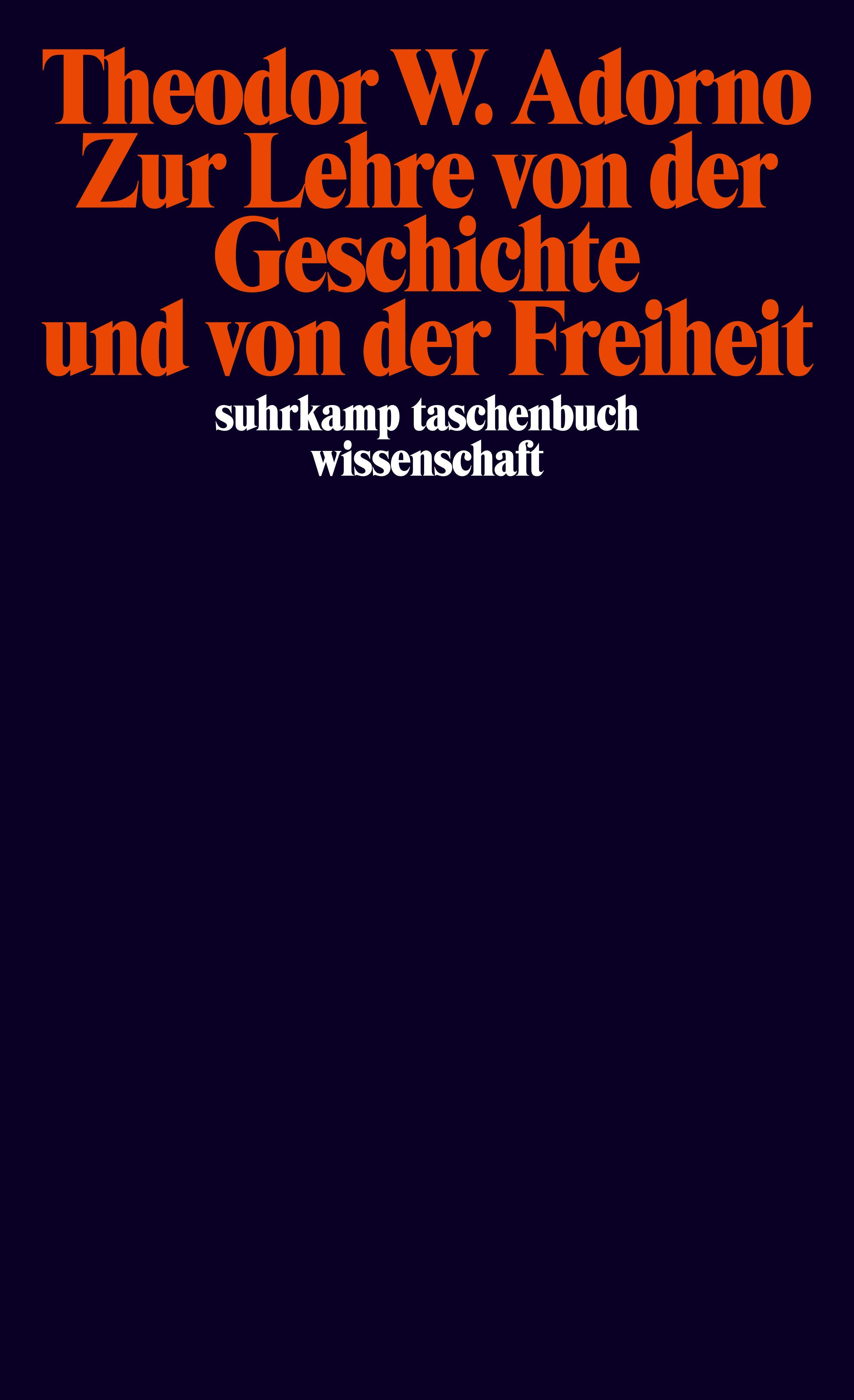 Zur Lehre von der Geschichte und von der Freiheit