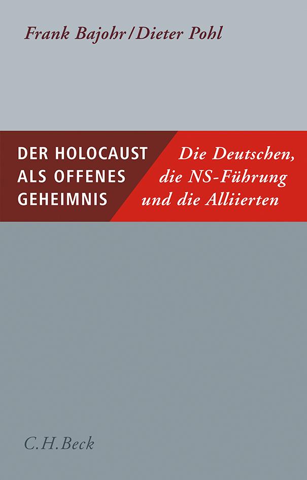 Der Holocaust als offenes Geheimnis