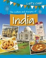 The Culture and Recipes of India