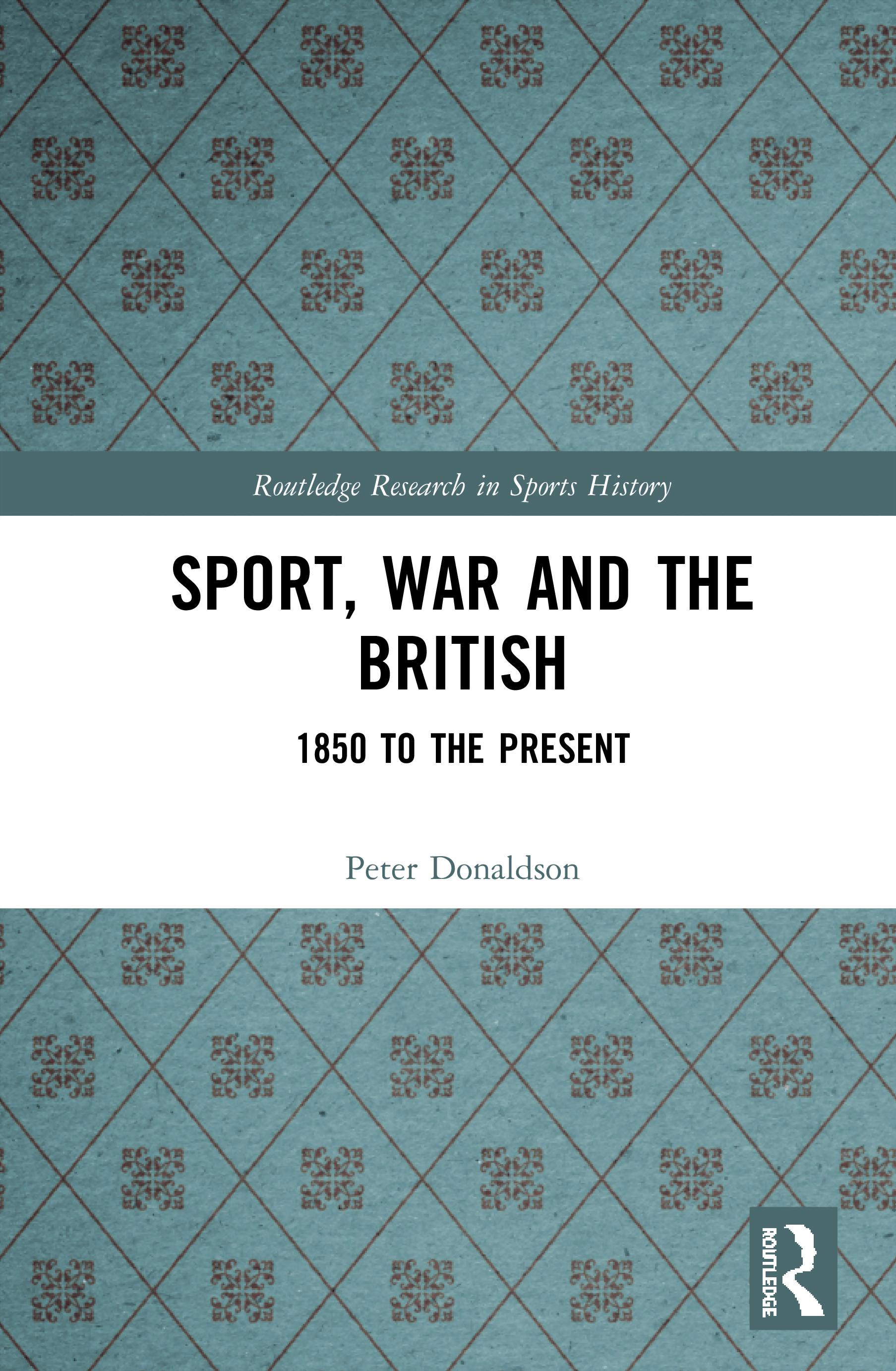 Sport, War and the British