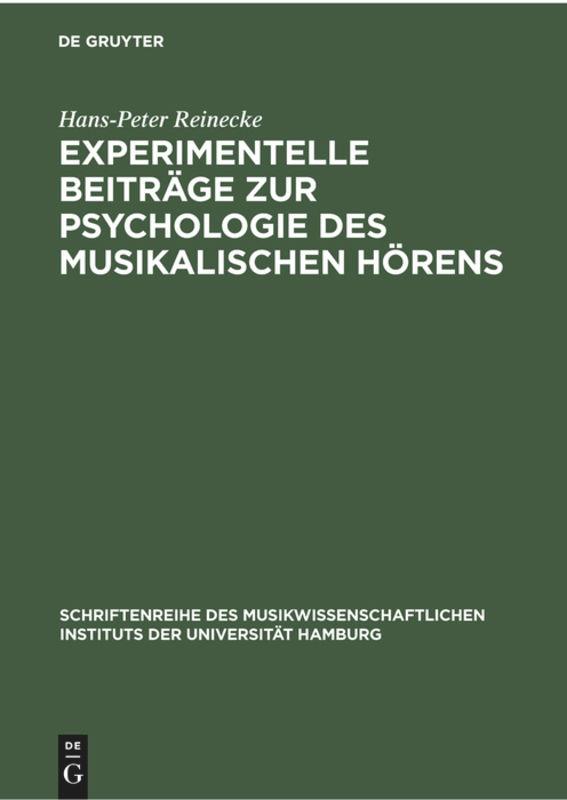 Experimentelle Beiträge zur Psychologie des musikalischen Hörens