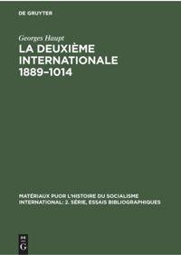 La Deuxième Internationale 1889¿1014