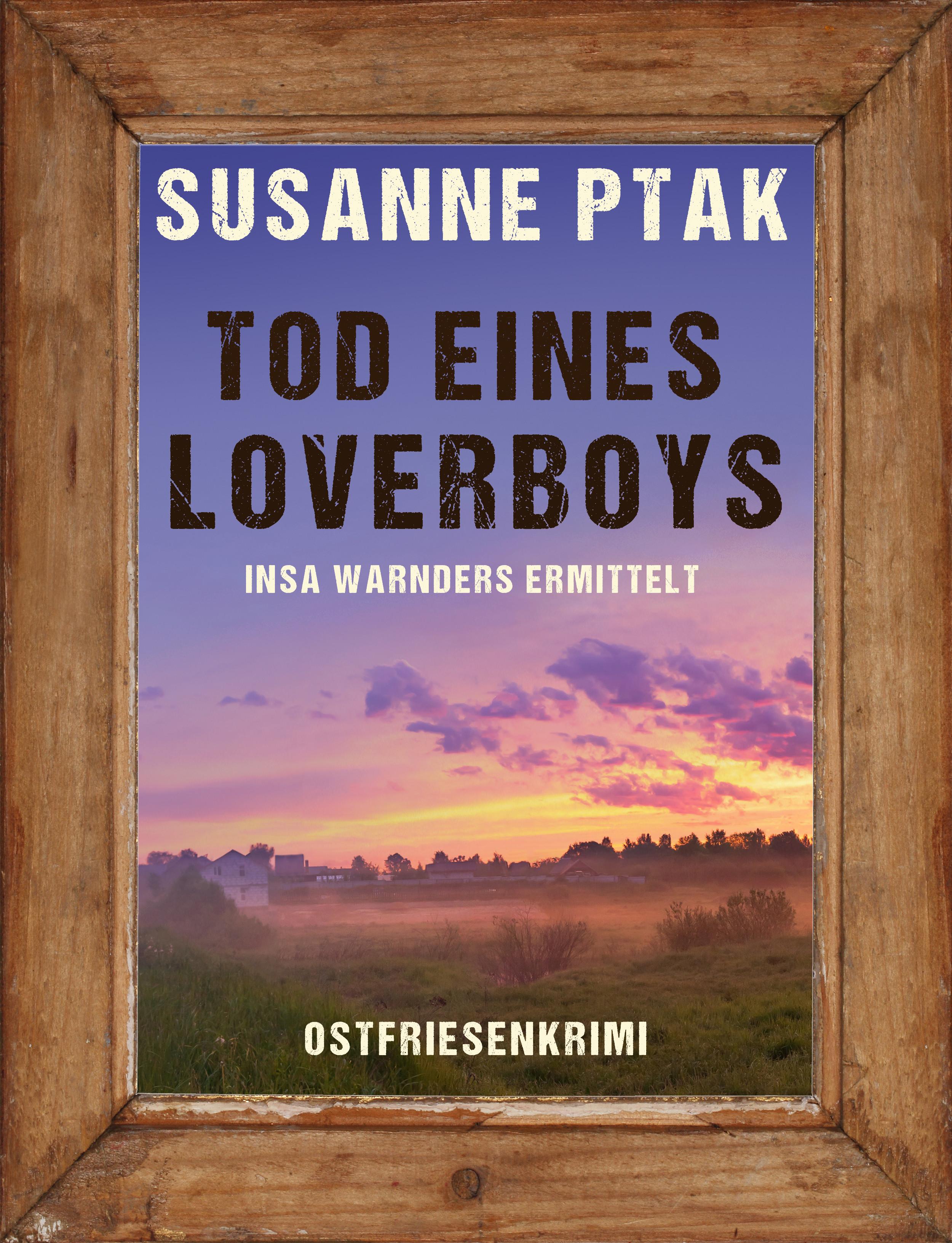 Tod eines Loverboys. Ostfrieslandkrimi