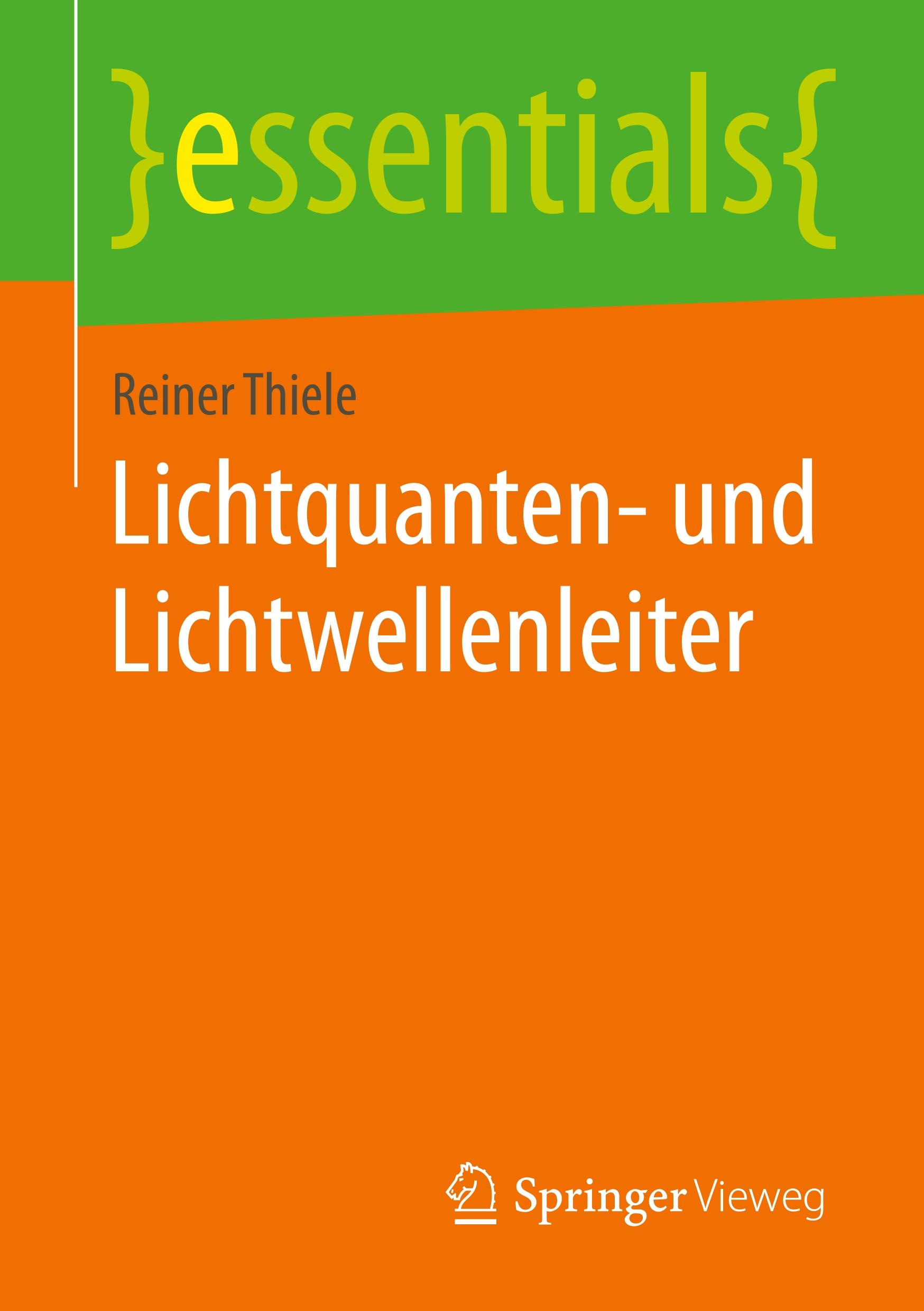 Lichtquanten- und Lichtwellenleiter