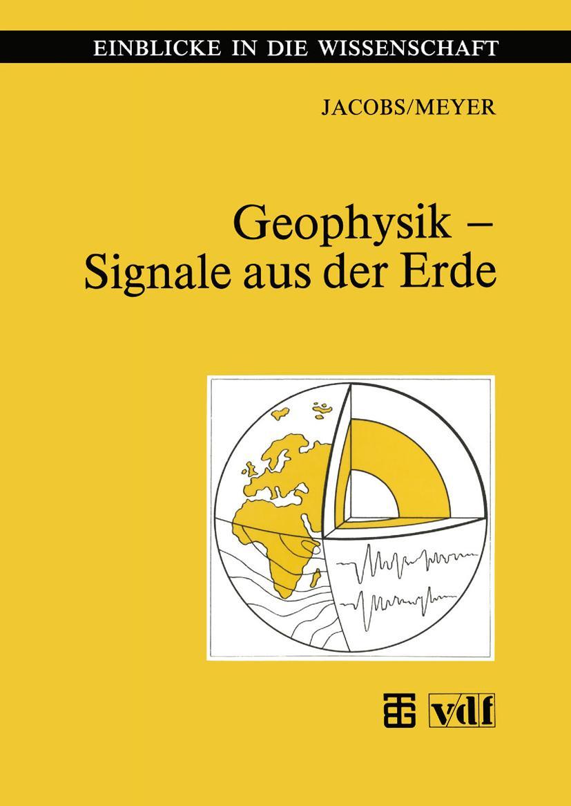 Geophysik ¿ Signale aus der Erde