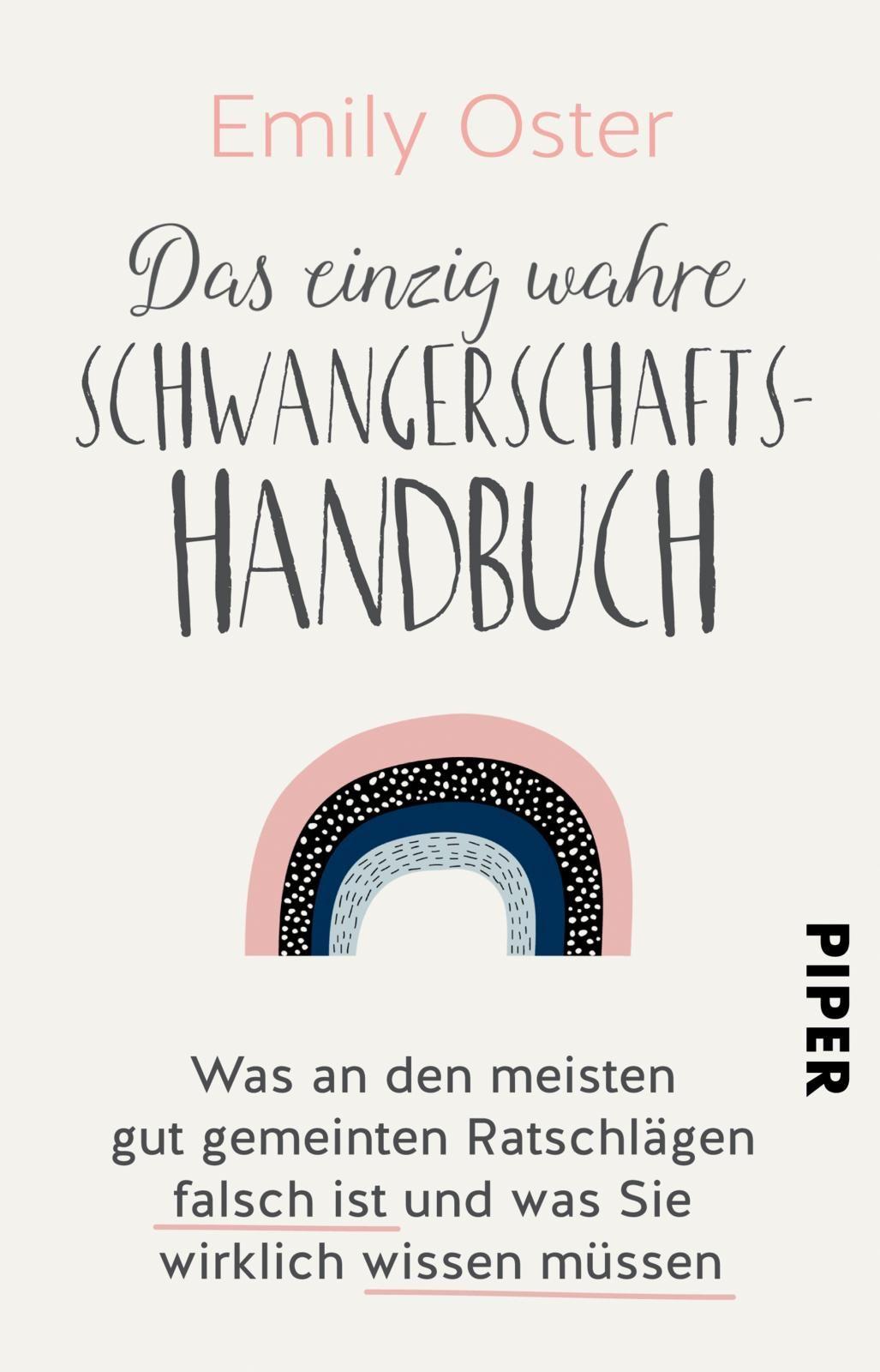 Das einzig wahre Schwangerschafts-Handbuch