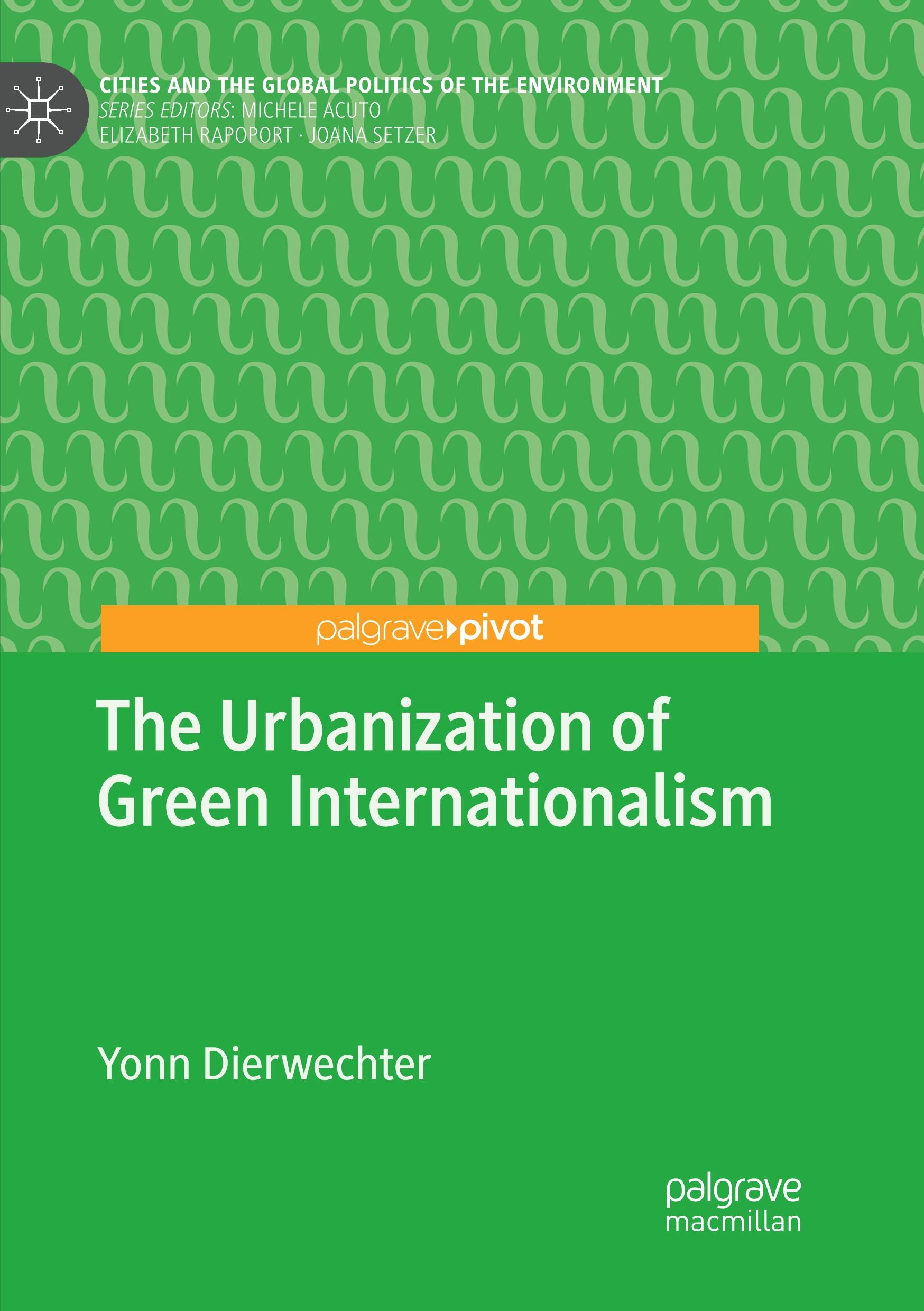 The Urbanization of Green Internationalism