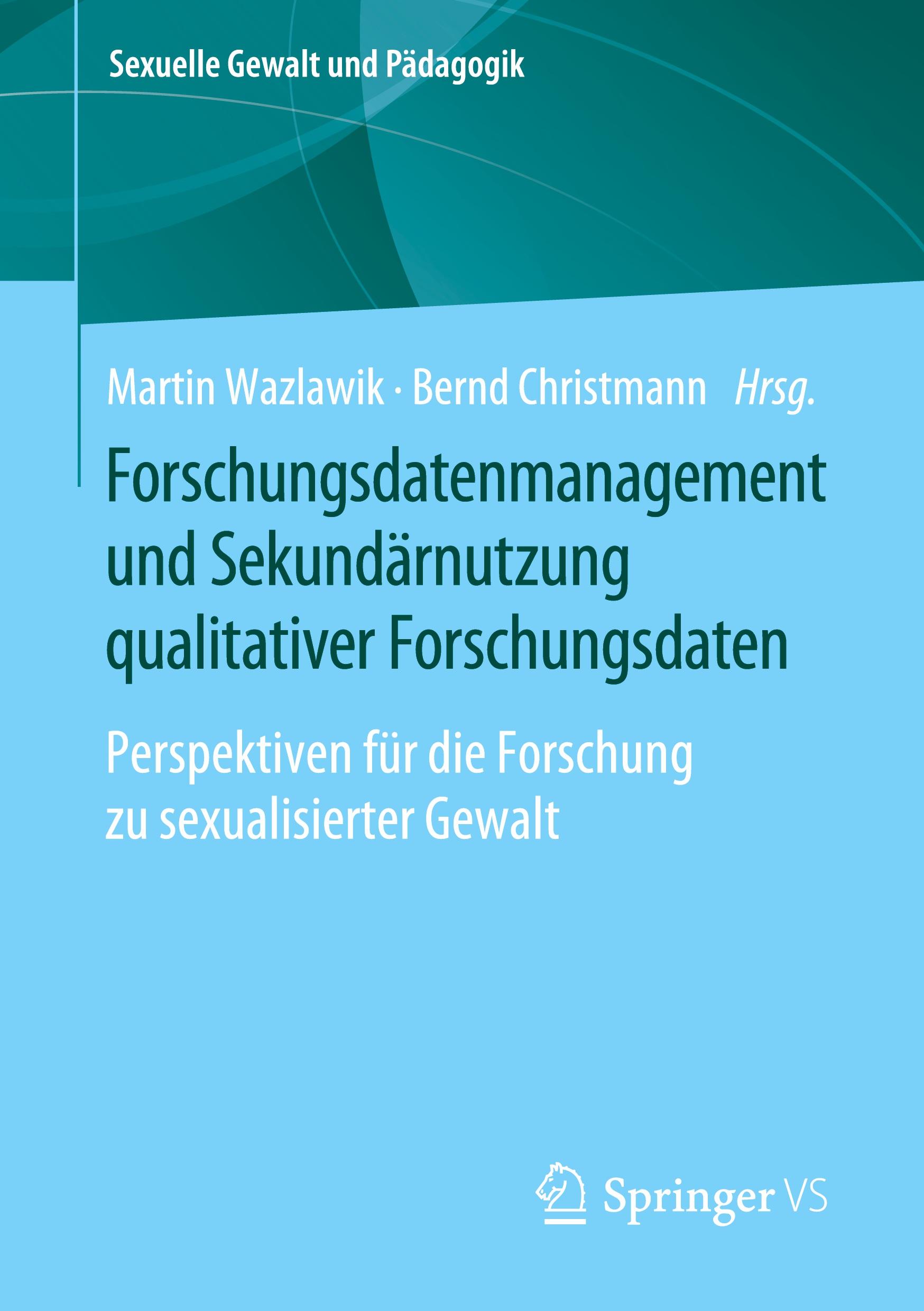 Forschungsdatenmanagement und Sekundärnutzung qualitativer Forschungsdaten