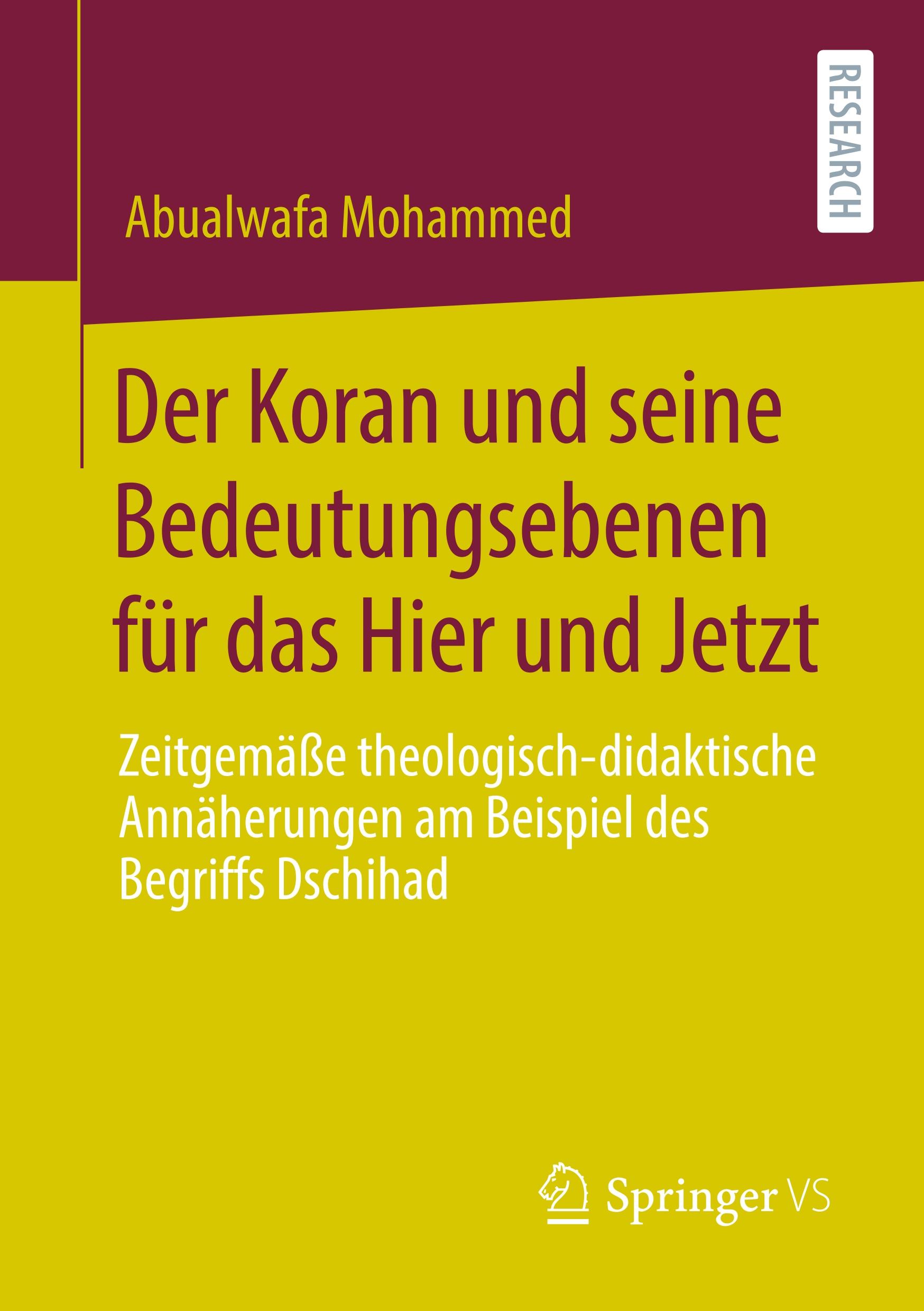 Der Koran und seine Bedeutungsebenen für das Hier und Jetzt