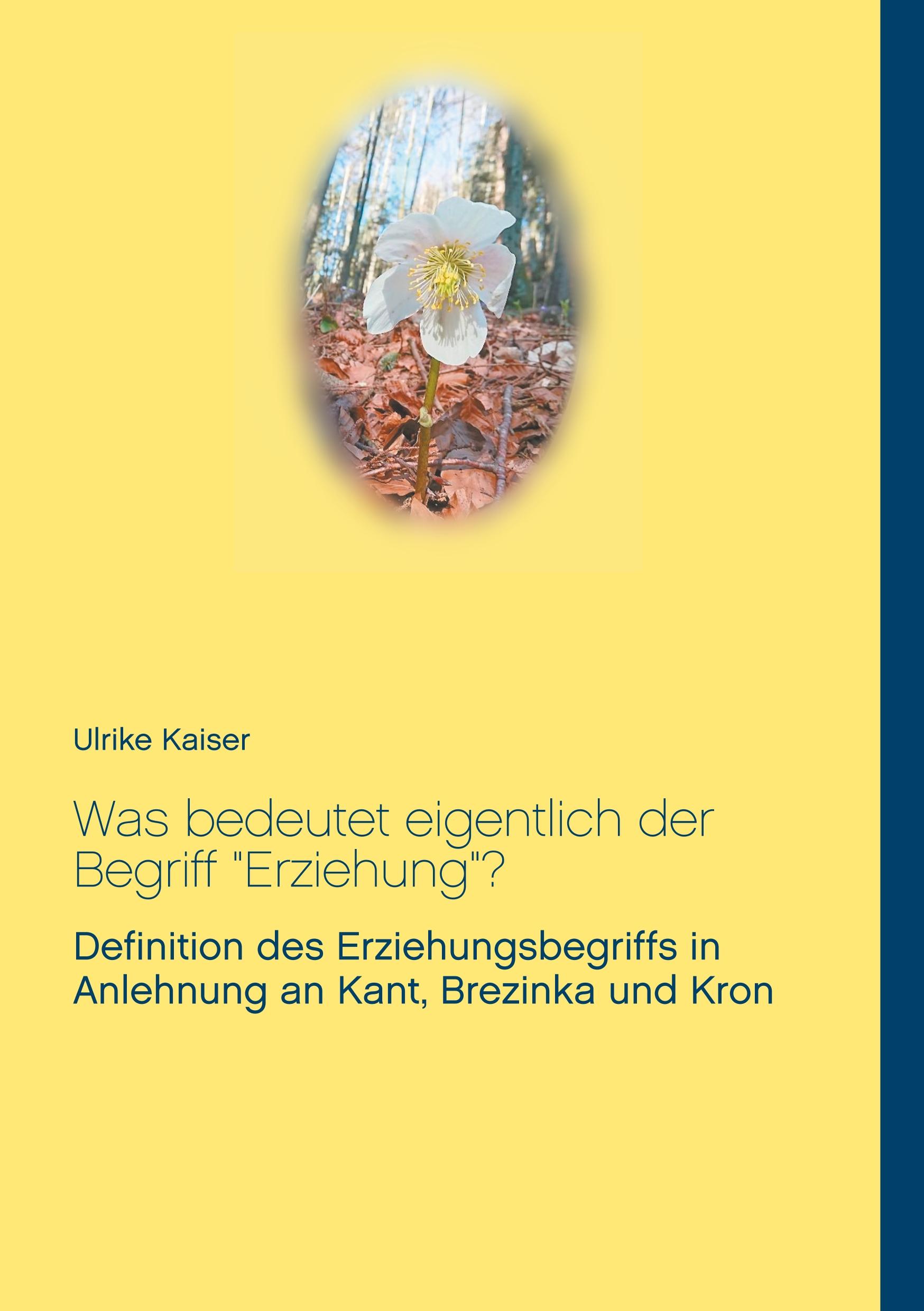 Was bedeutet eigentlich der Begriff "Erziehung"?