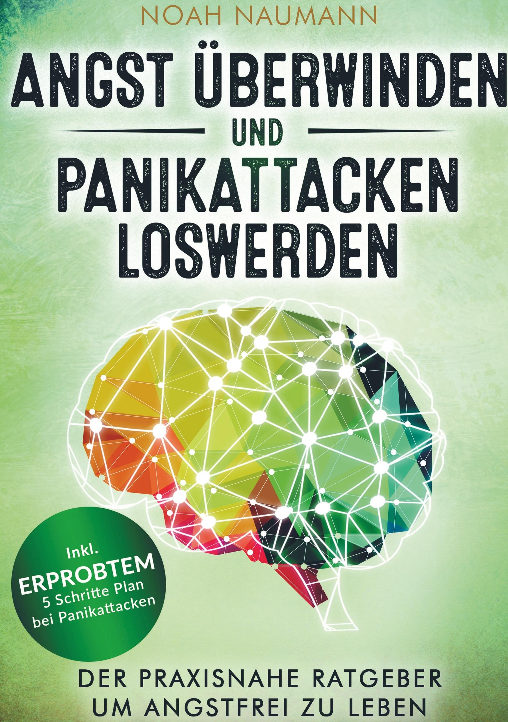 Angst überwinden und Panikattacken loswerden