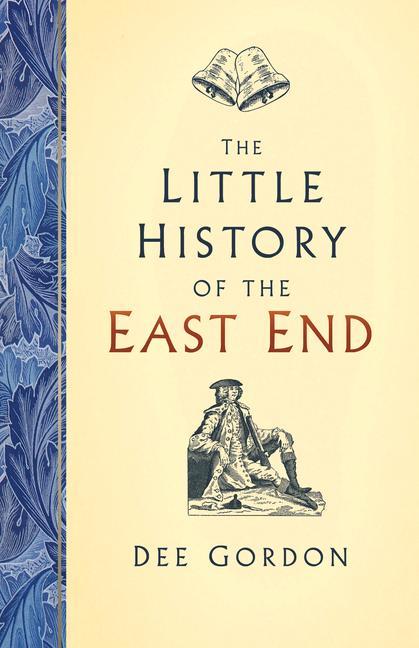 The Little History of the East End