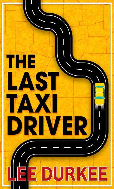 The Last Taxi Driver