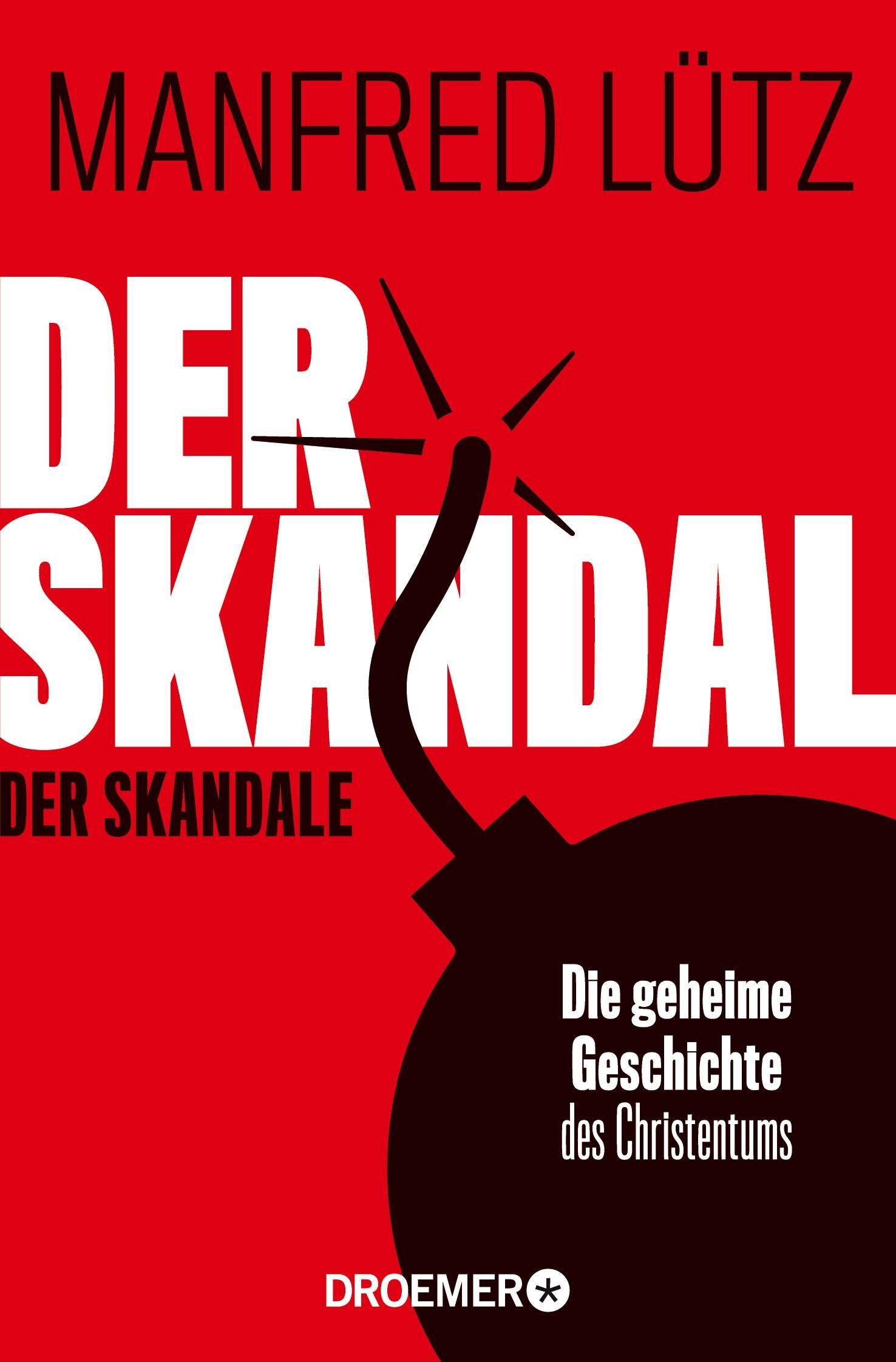 Der Skandal der Skandale