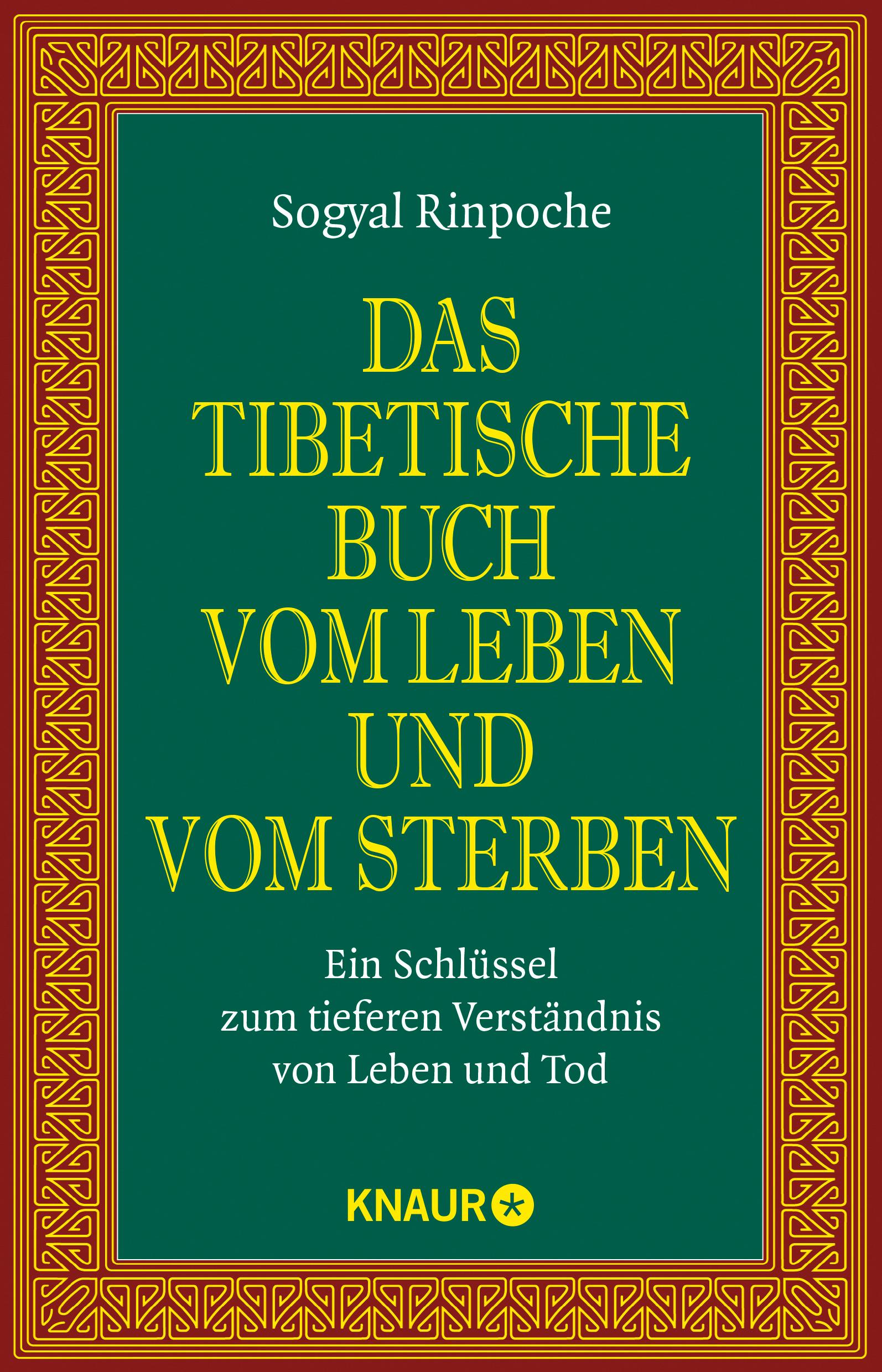 Das tibetische Buch vom Leben und vom Sterben