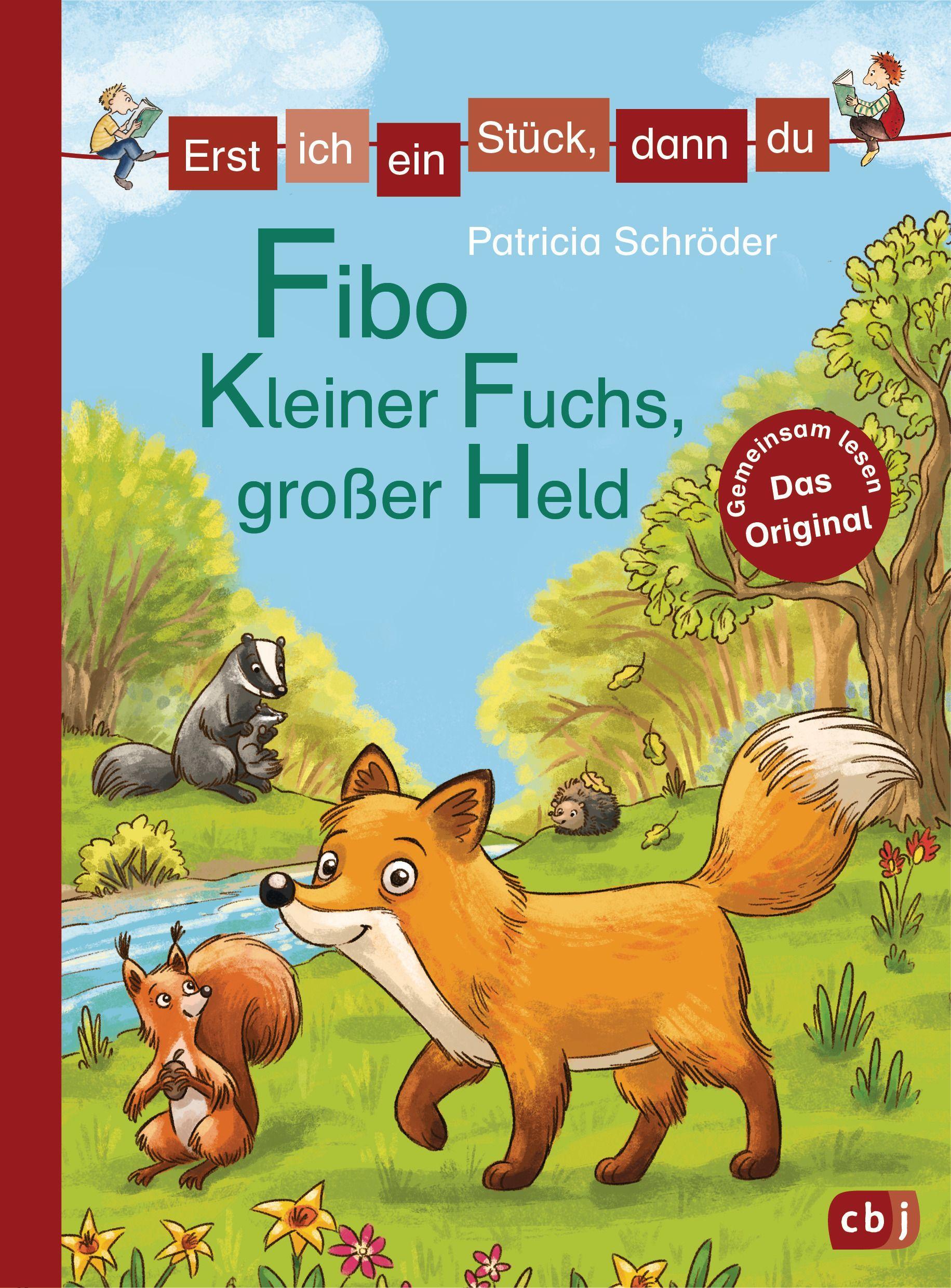 Erst ich ein Stück, dann du - Fibo - Kleiner Fuchs, großer Held