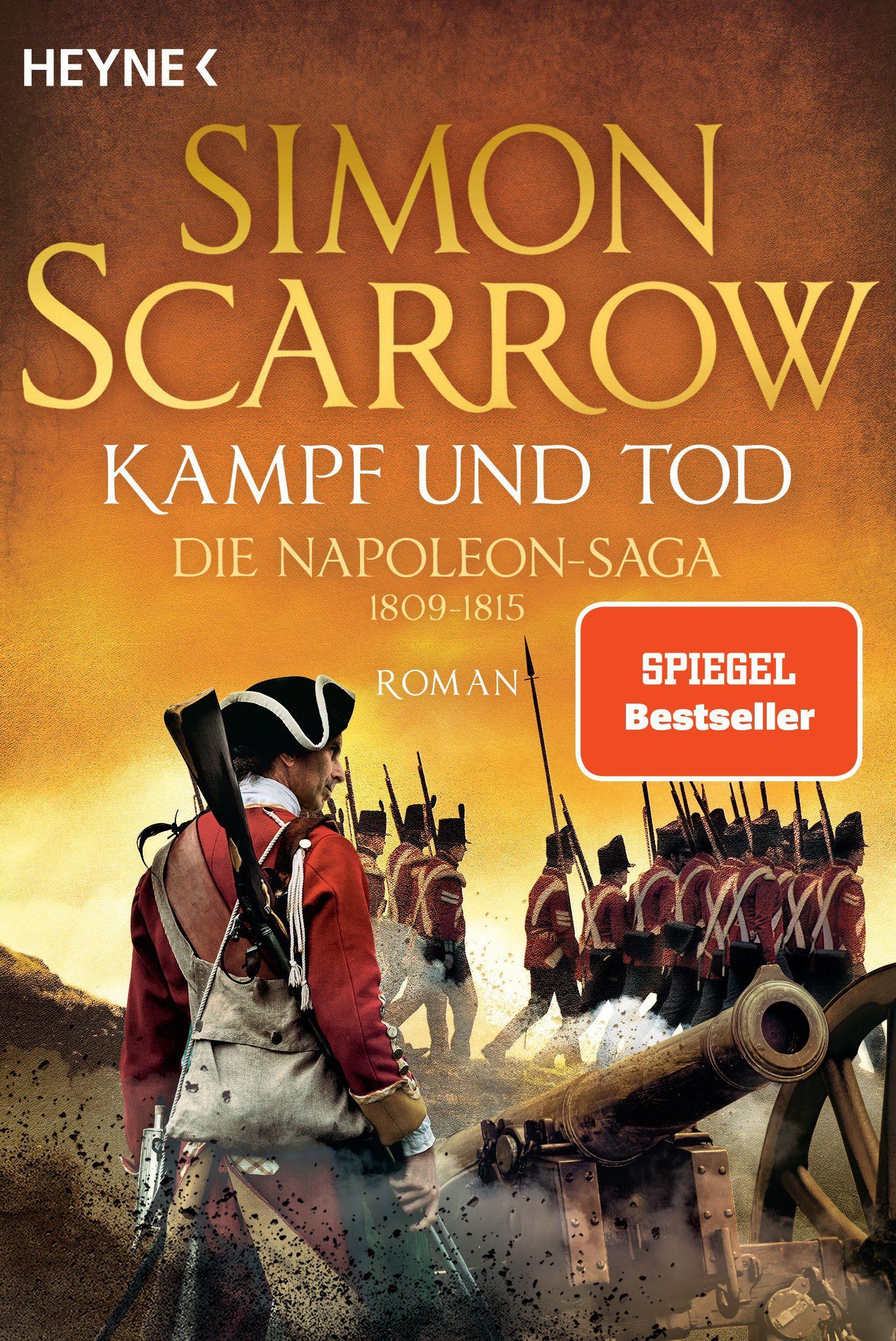 Kampf und Tod - Die Napoleon-Saga 1809 - 1815