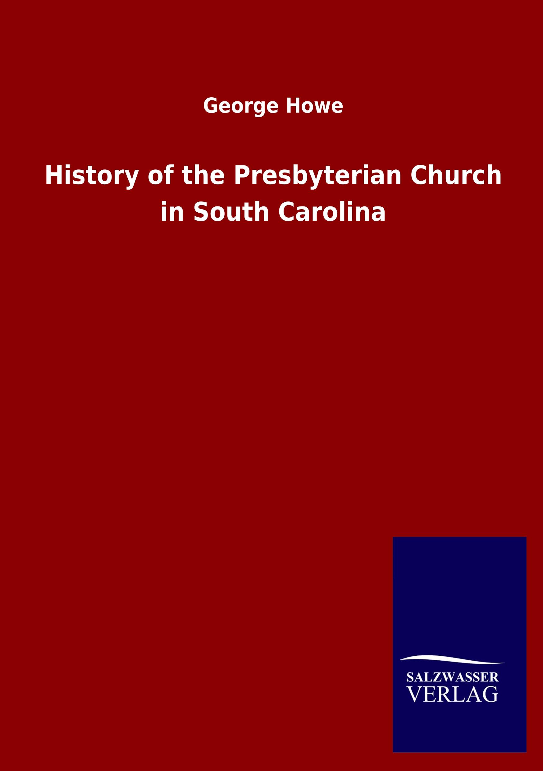 History of the Presbyterian Church in South Carolina