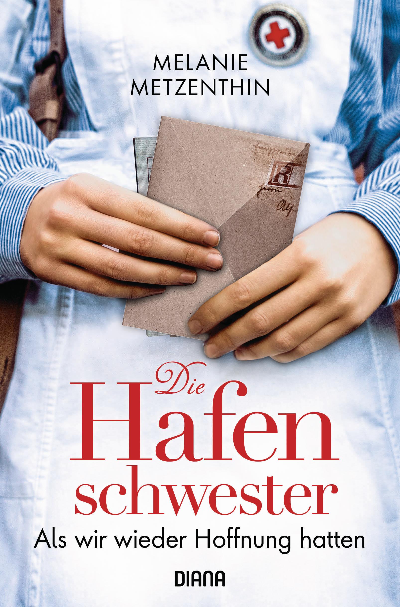 Die Hafenschwester - Als wir wieder Hoffnung hatten