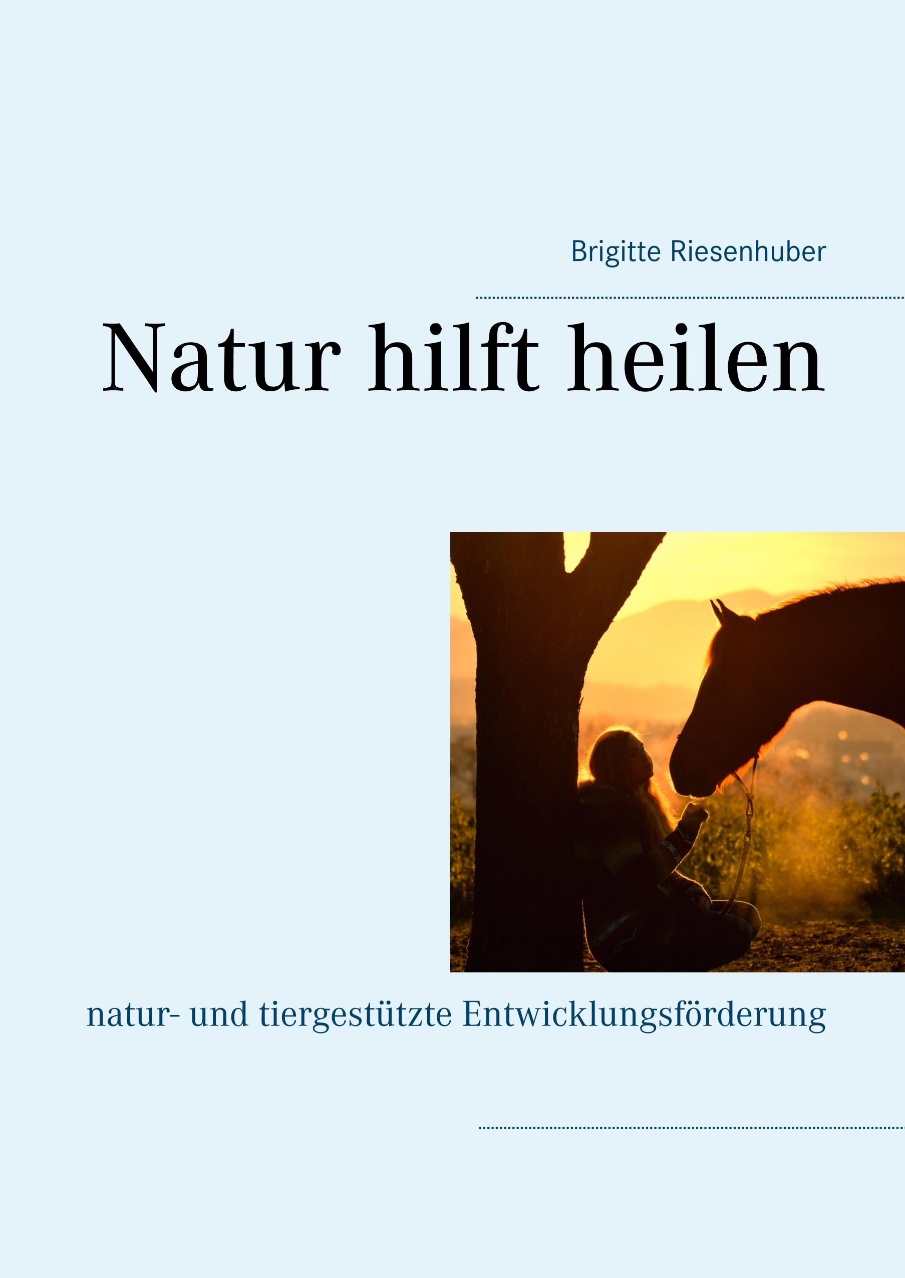 Natur hilft heilen