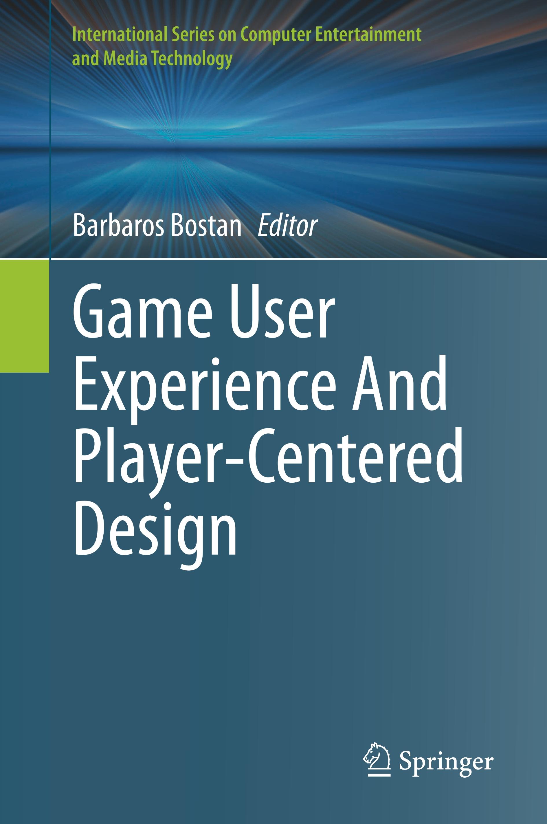 Game User Experience And Player-Centered Design