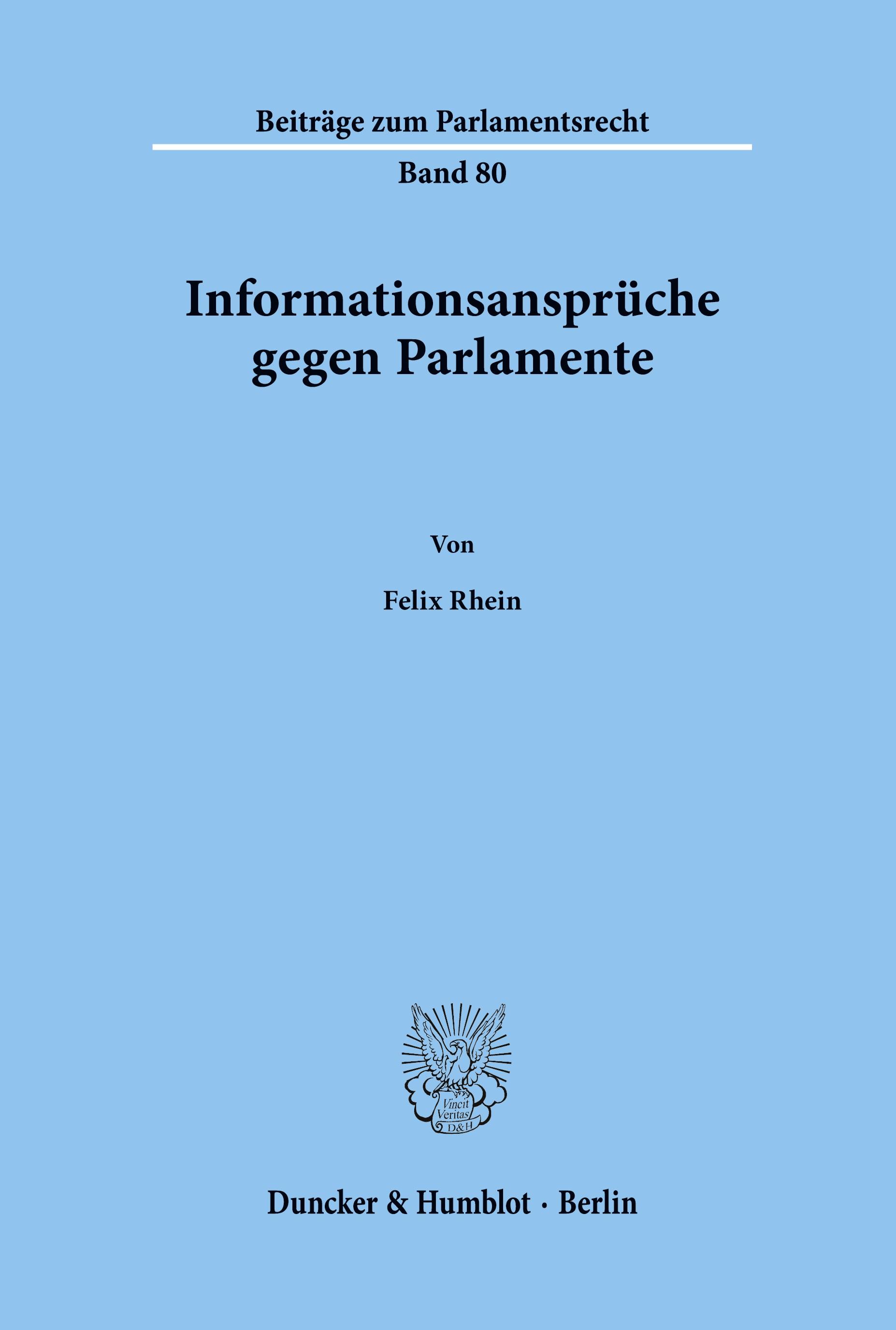 Informationsansprüche gegen Parlamente.