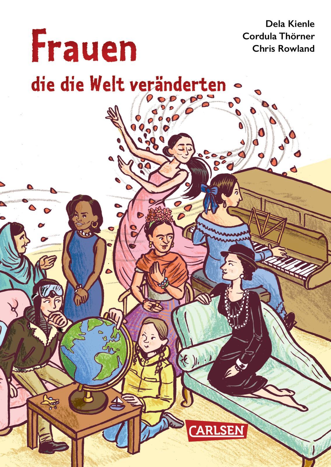 Frauen, die die Welt veränderten