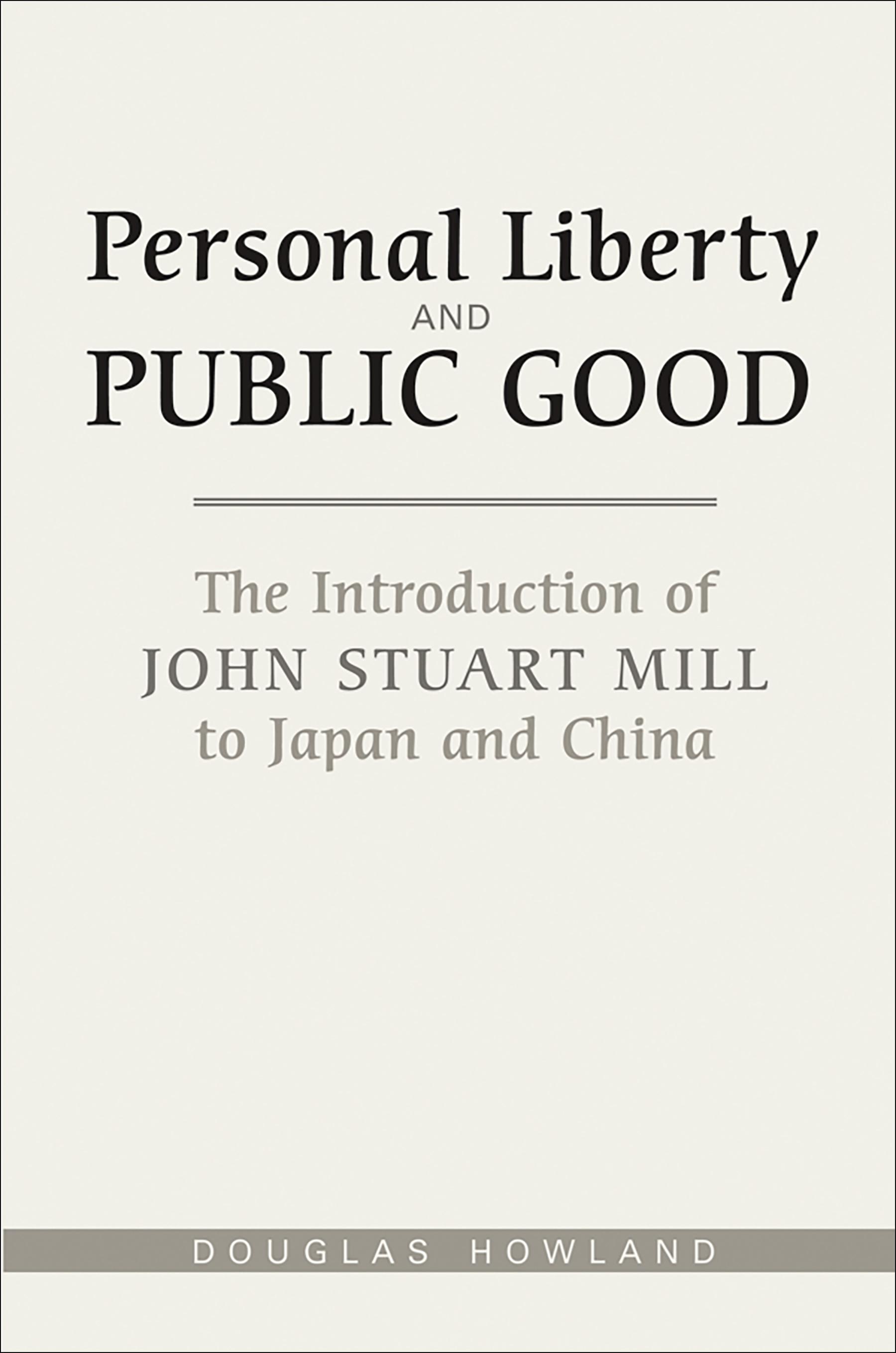 Personal Liberty and Public Good