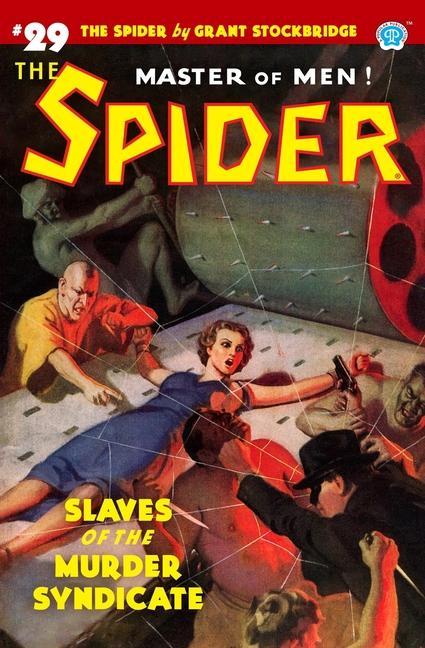 The Spider #29: Slaves of the Murder Syndicate