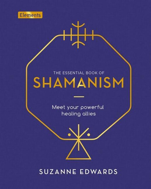 The Essential Book of Shamanism