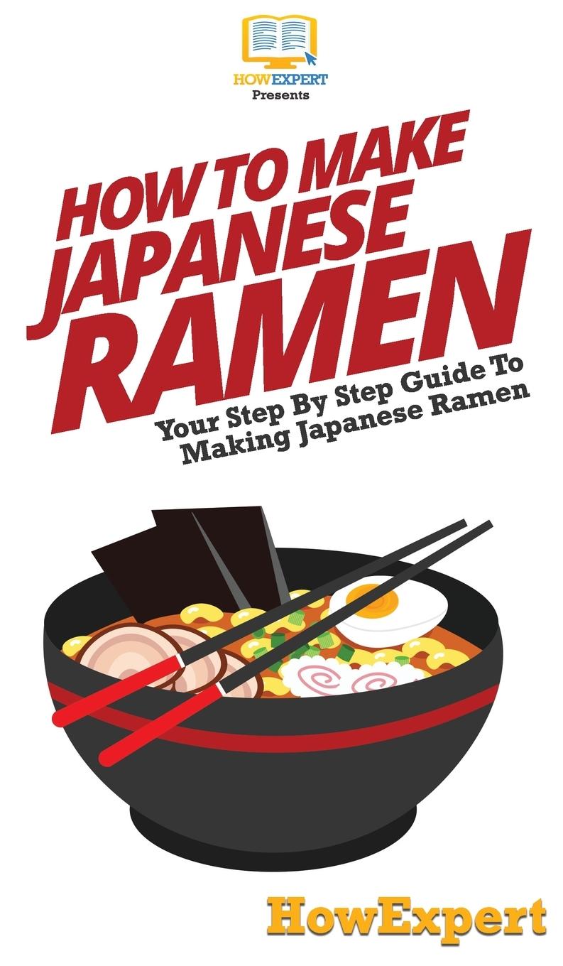 How To Make Japanese Ramen