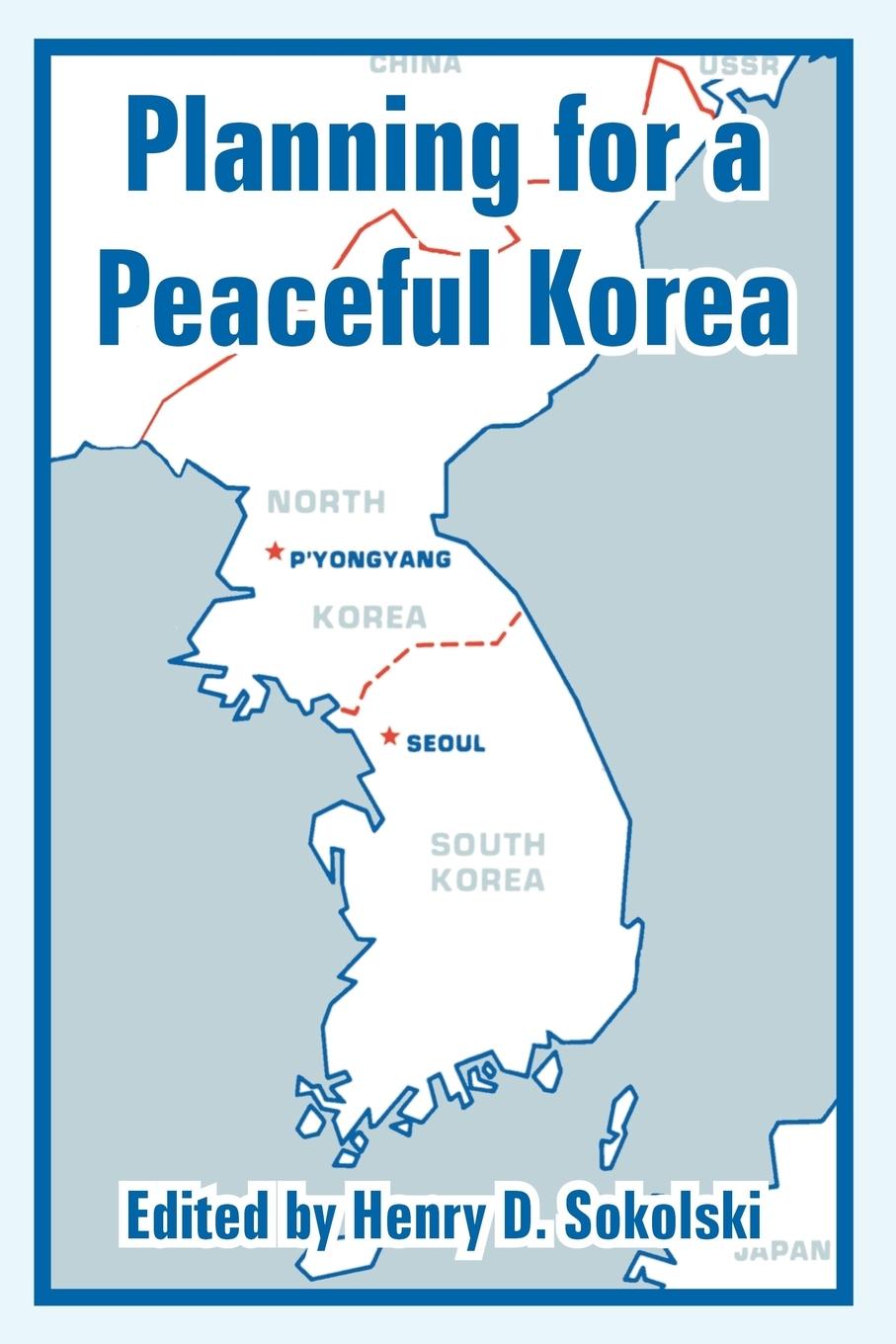 Planning for a Peaceful Korea