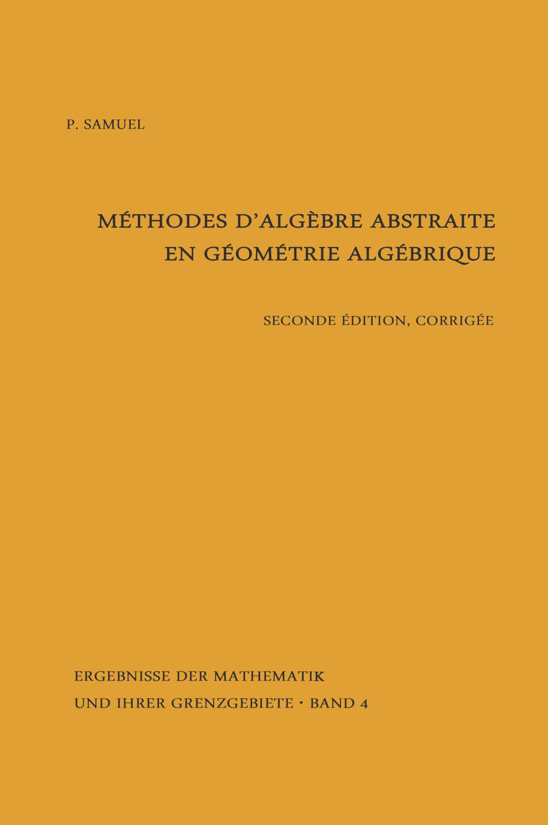 Methodes d'algebre abstraite en geometrie algebrique