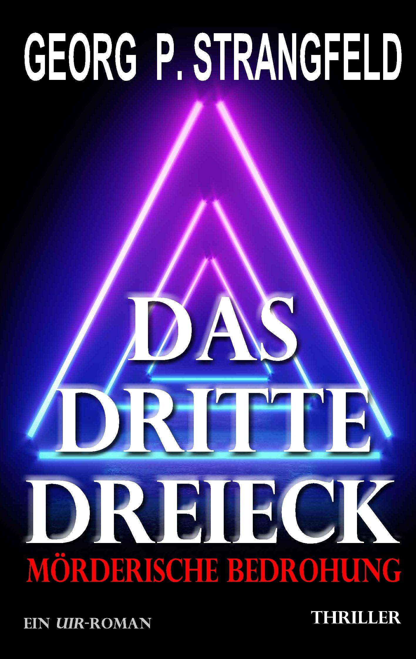 Das dritte Dreieck - Mörderische Bedrohung