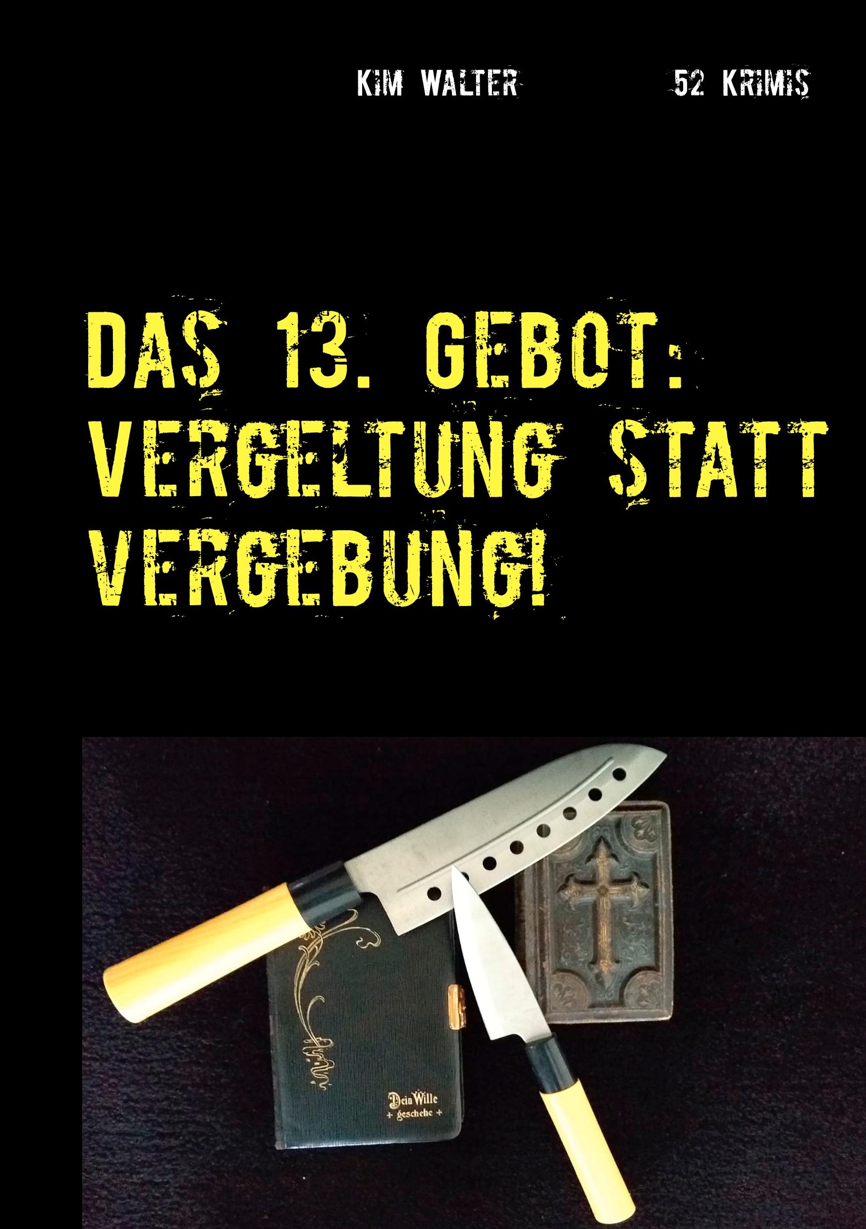 Das 13. Gebot