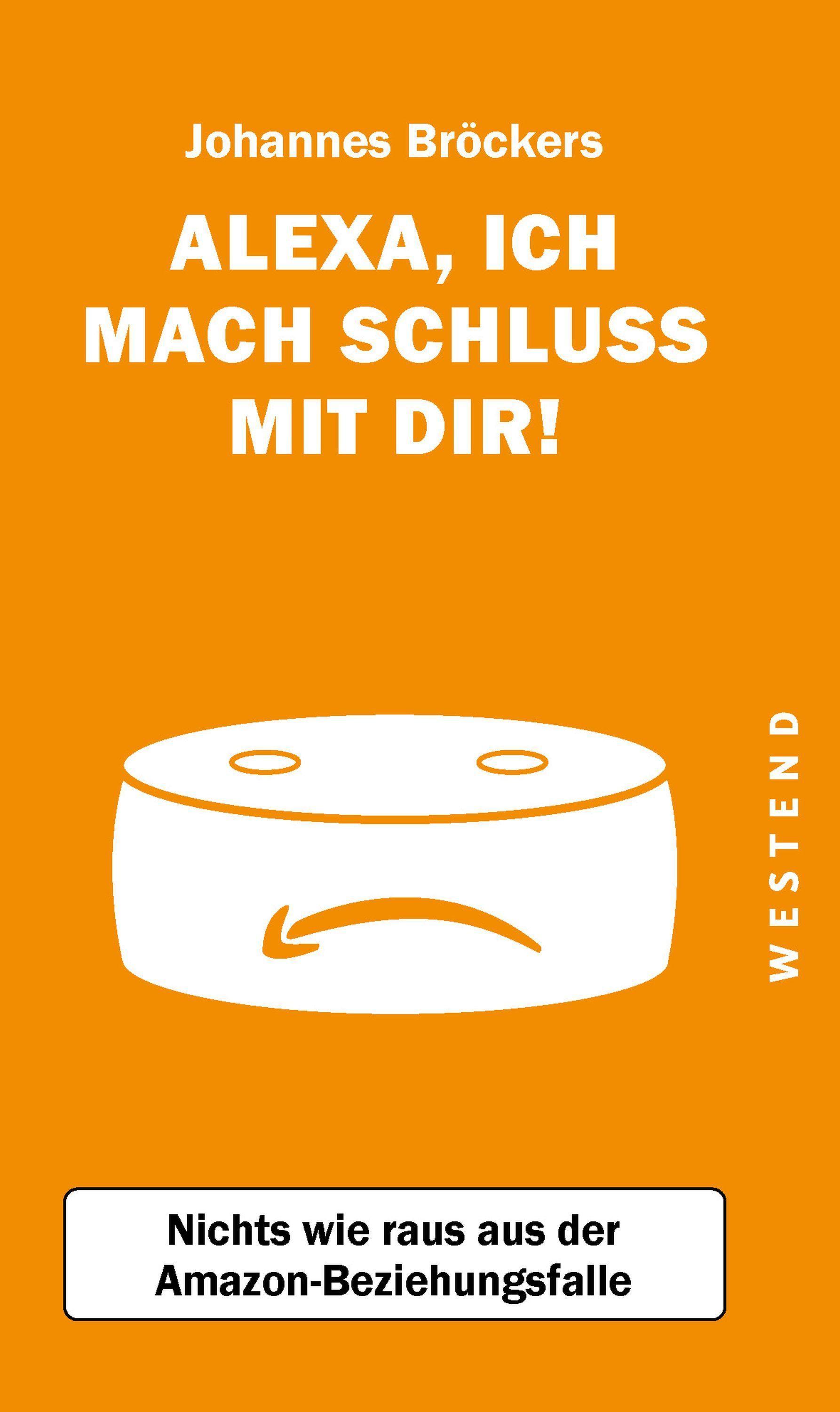 Alexa, ich mach Schluss mit dir!