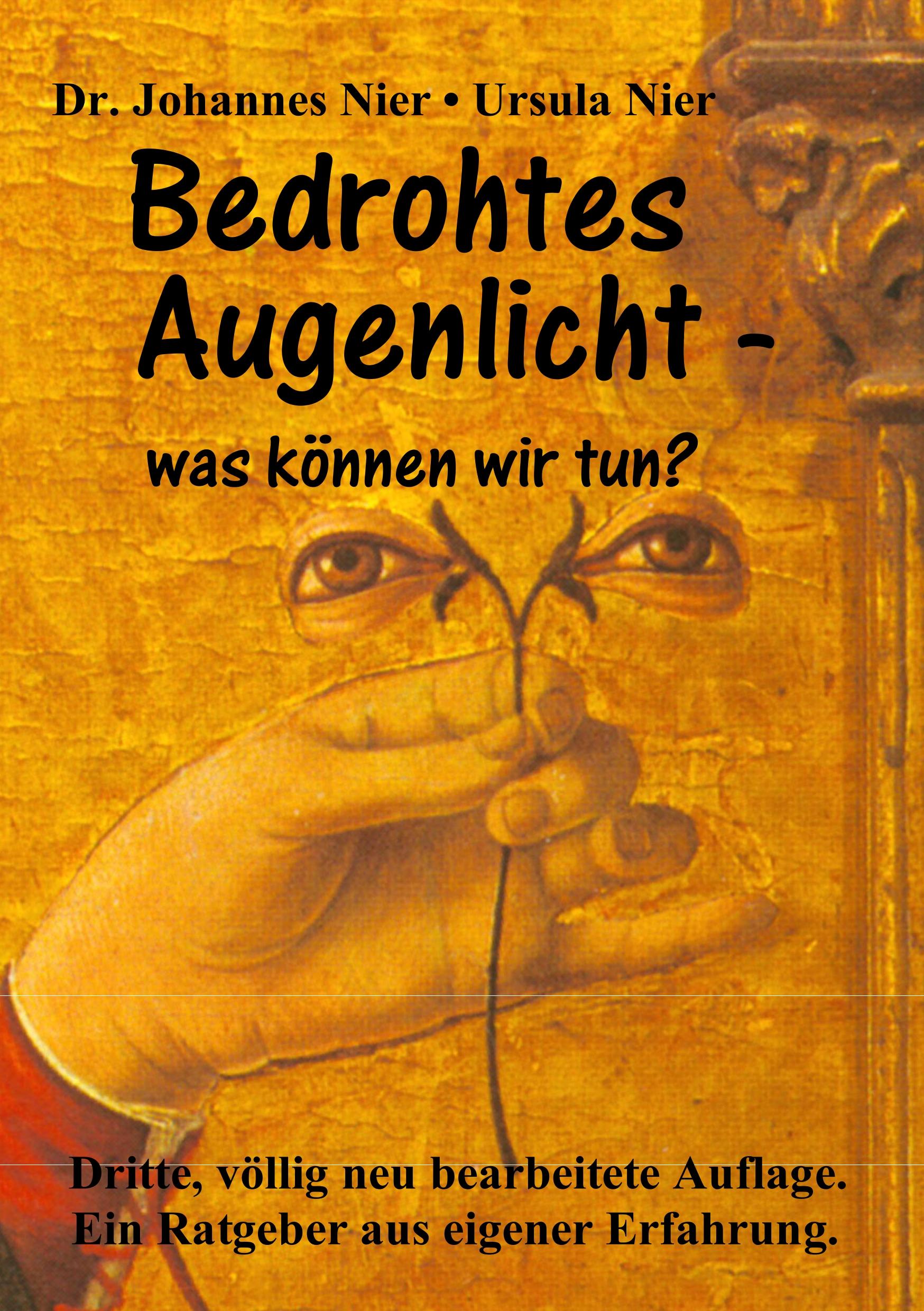 Bedrohtes Augenlicht