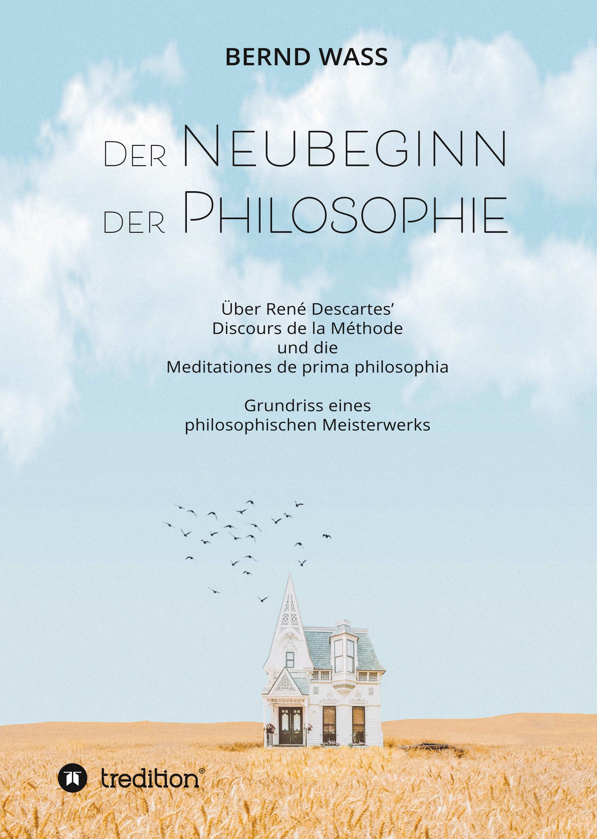 Der Neubeginn der Philosophie