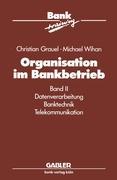 Organisation im Bankbetrieb