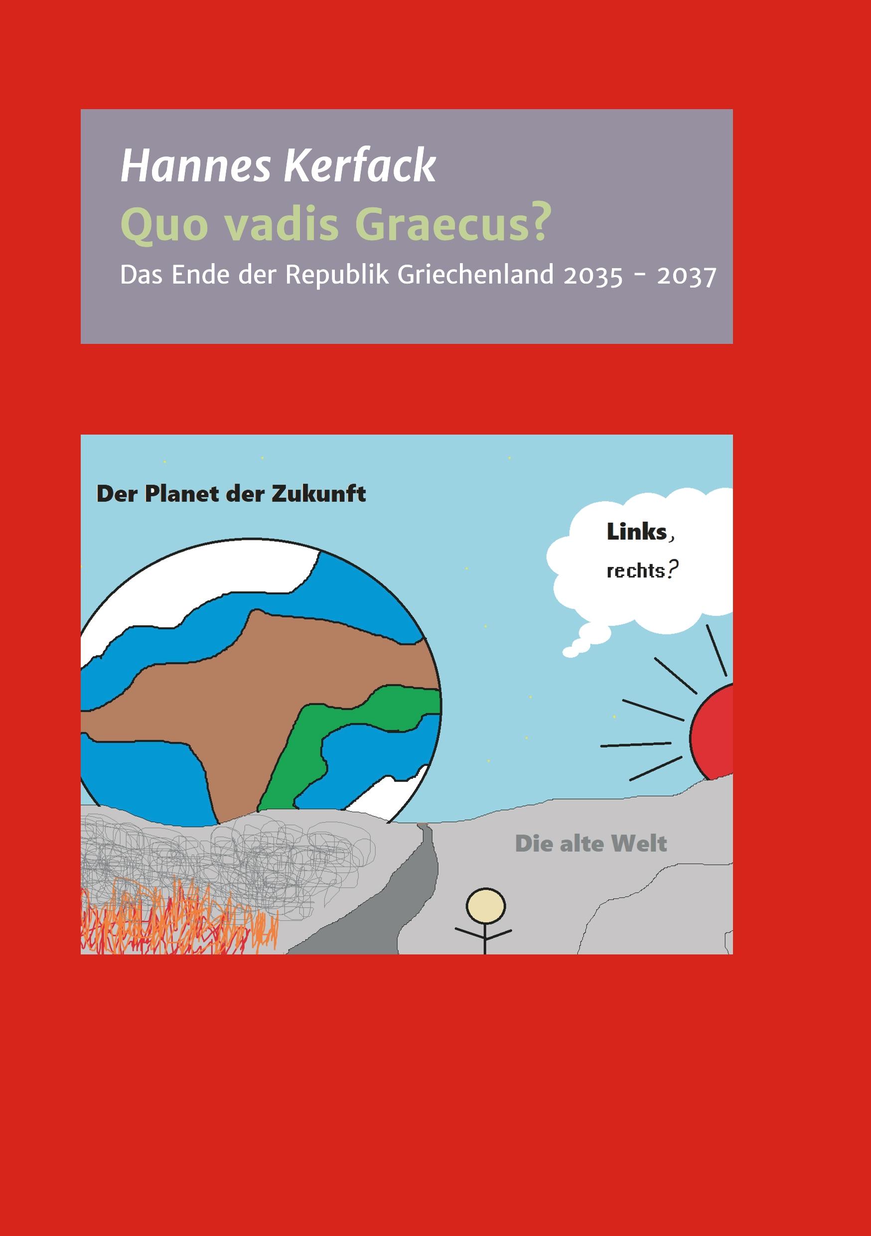 Quo vadis Graecus?