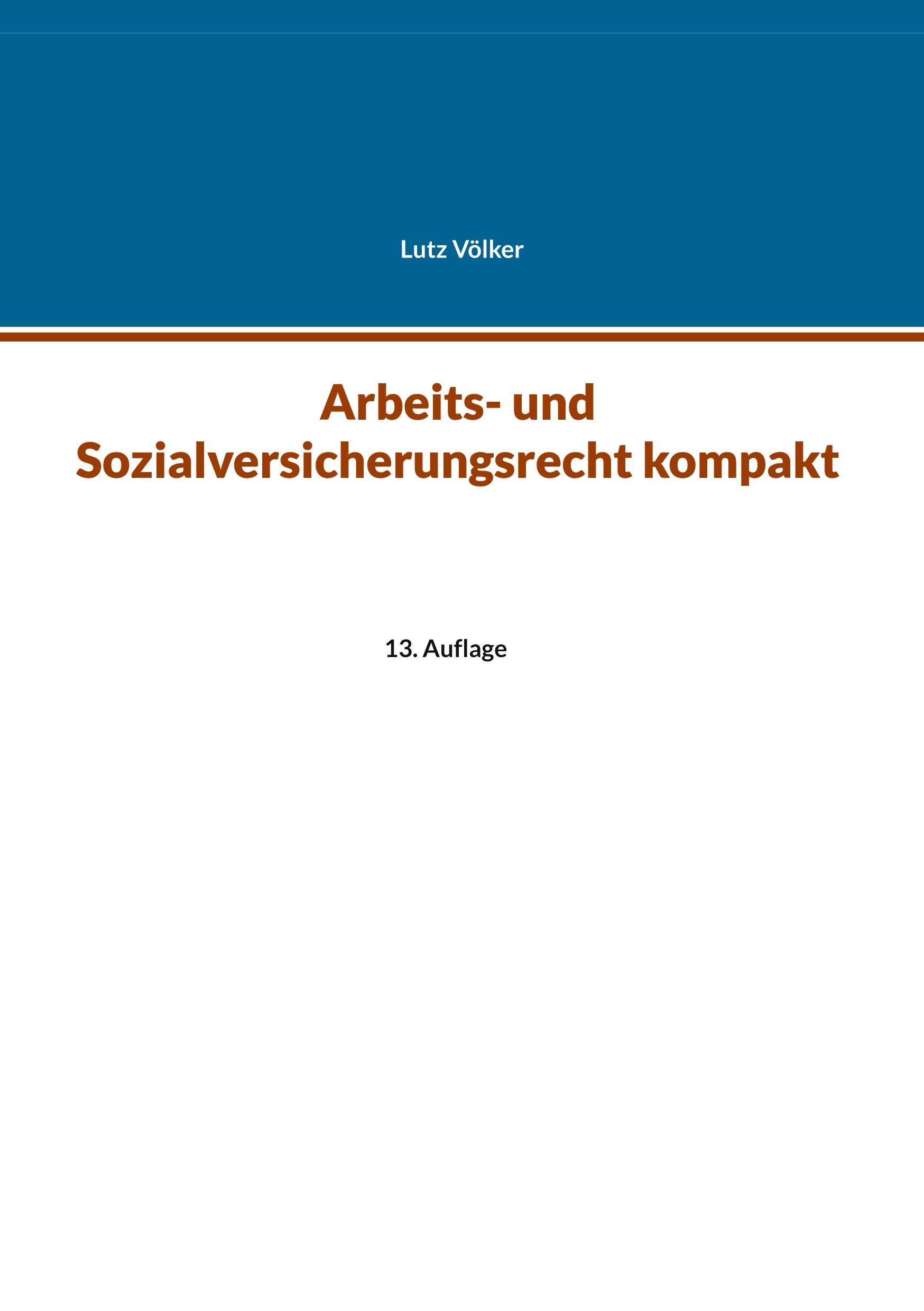 Arbeits- und Sozialversicherungsrecht kompakt