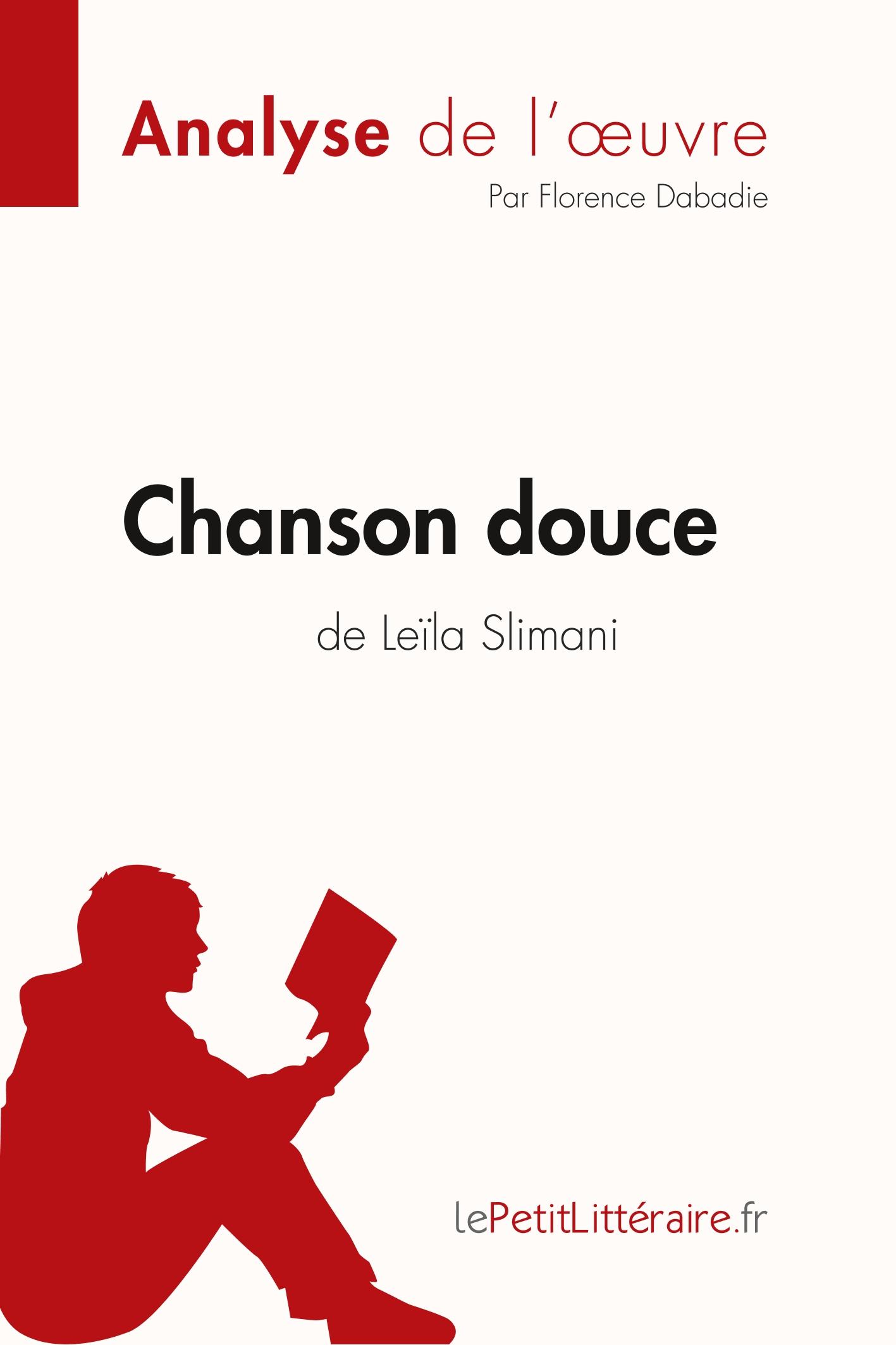 Chanson douce de Leïla Slimani (Analyse de l'oeuvre)