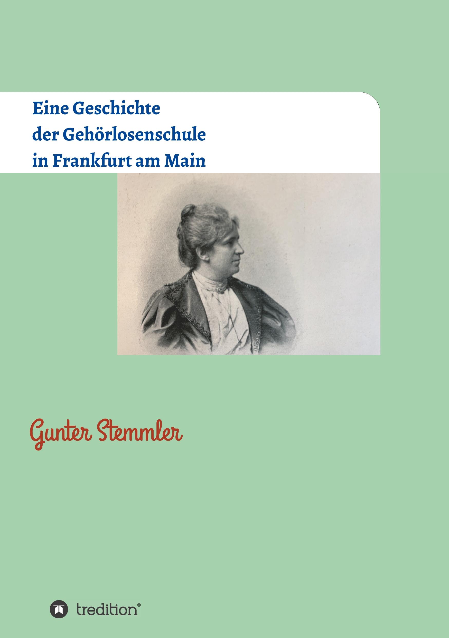 Eine Geschichte der Gehörlosenschule in Frankfurt am Main