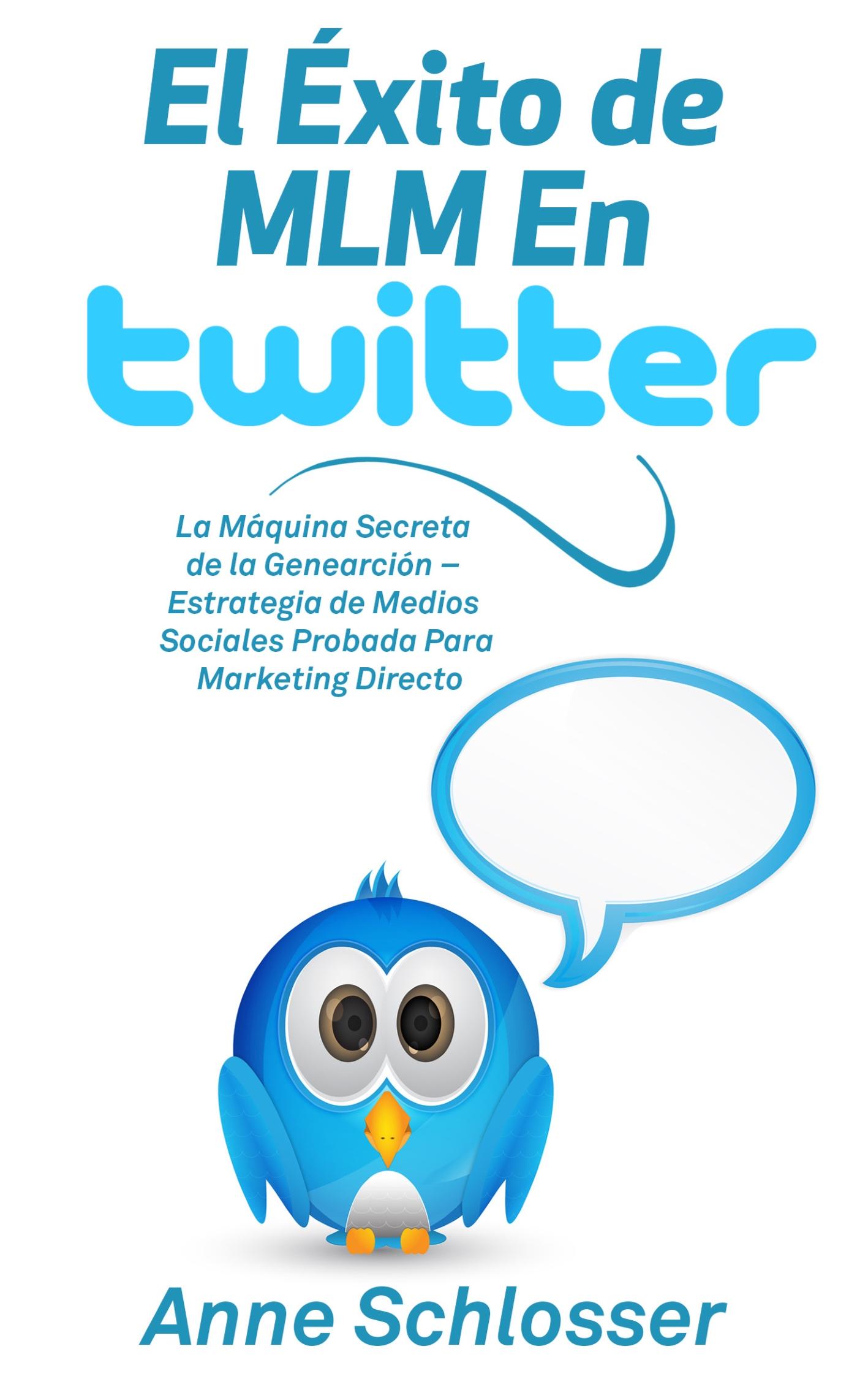 El Éxito de MLM En Twitter